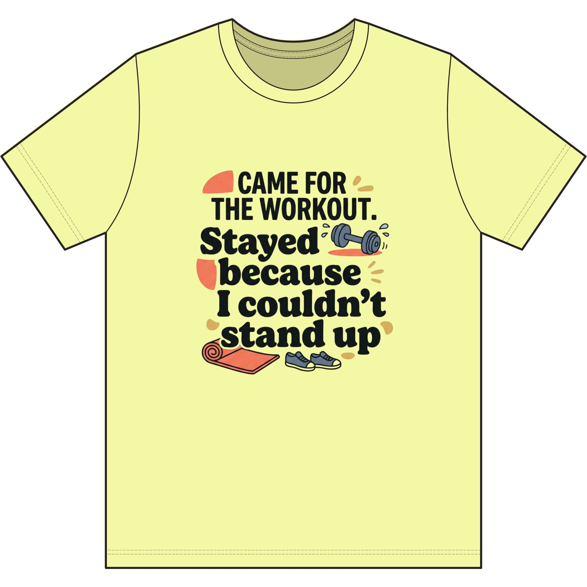 Came for the Workout Dri-Power 100% Polyester T-Shirt