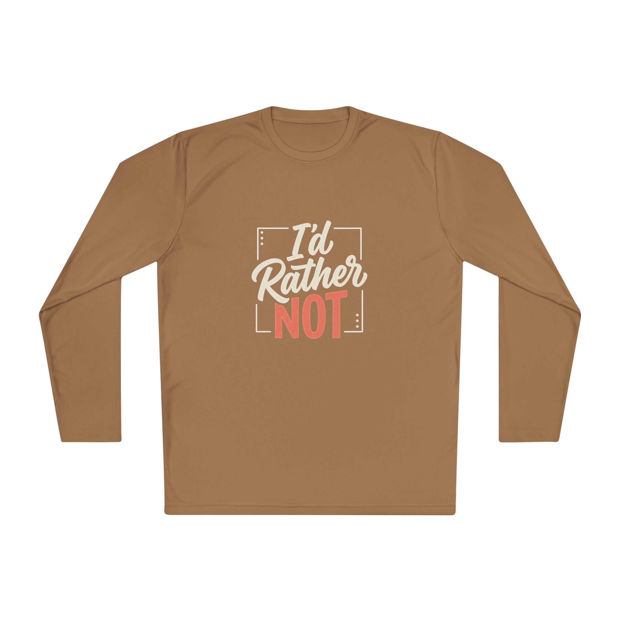 I'd Rather Not Unisex Lightweight Long Sleeve Tee