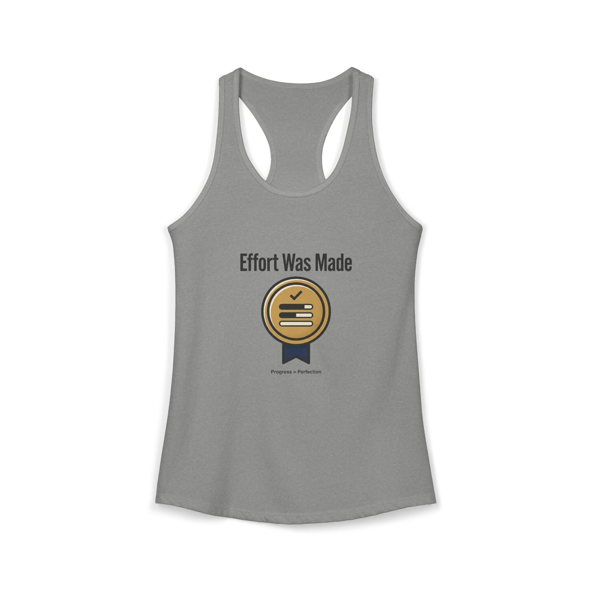 Effort was Made Women's Ideal Racerback Tank