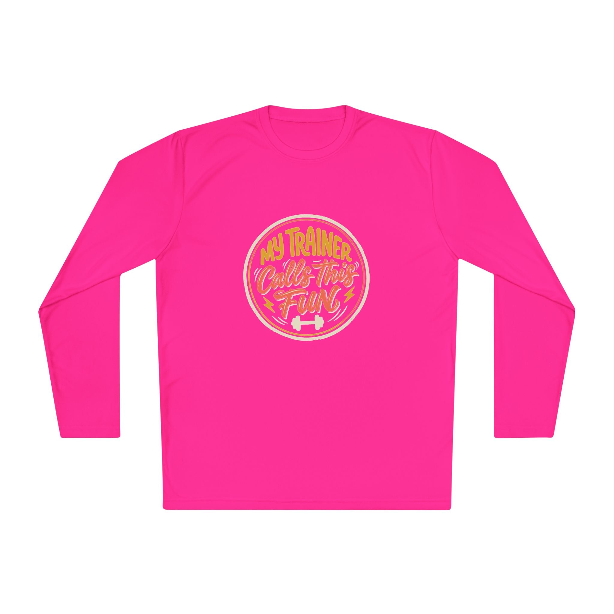 My Trainer Calls This Fun Unisex Lightweight Long Sleeve Tee