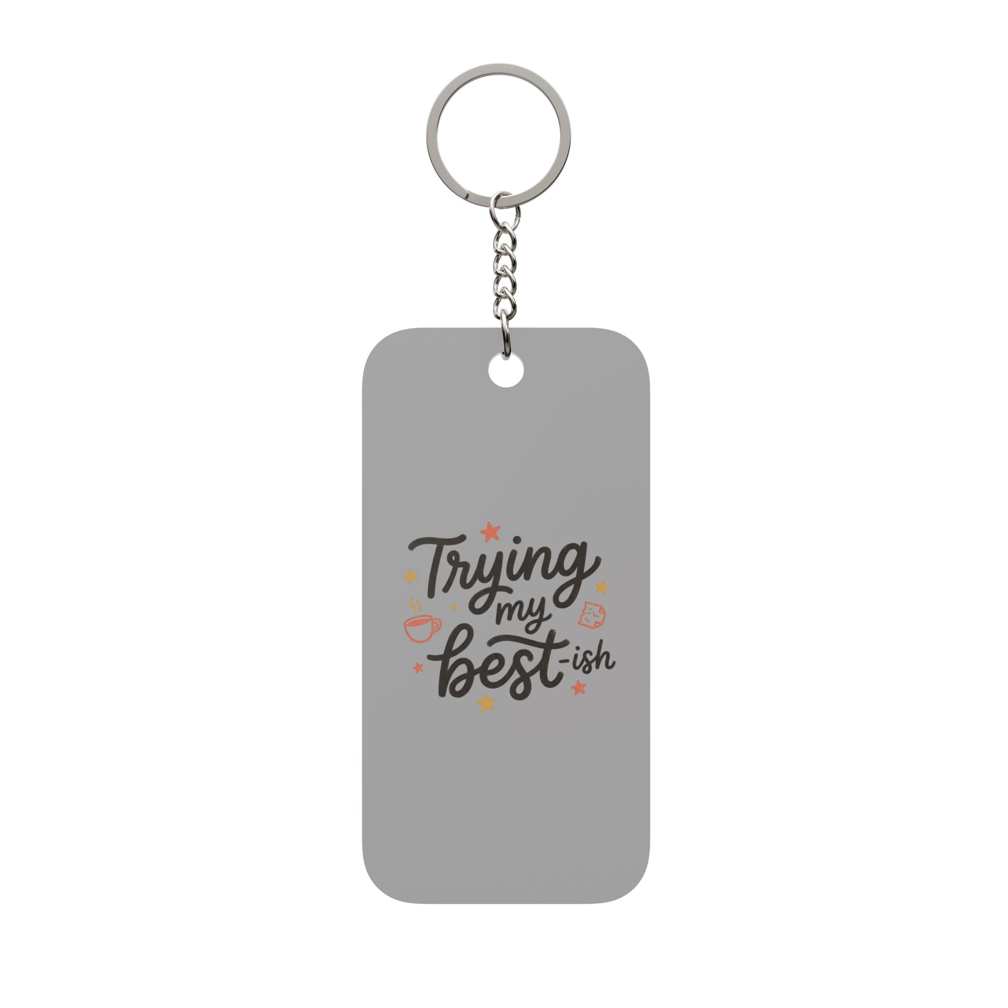 Trying My Best-ish Double-Sided Keychain Charm
