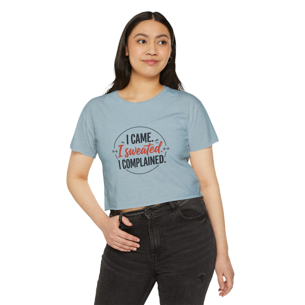 I Came I Sweated I Complained Women's Festival Crop Top