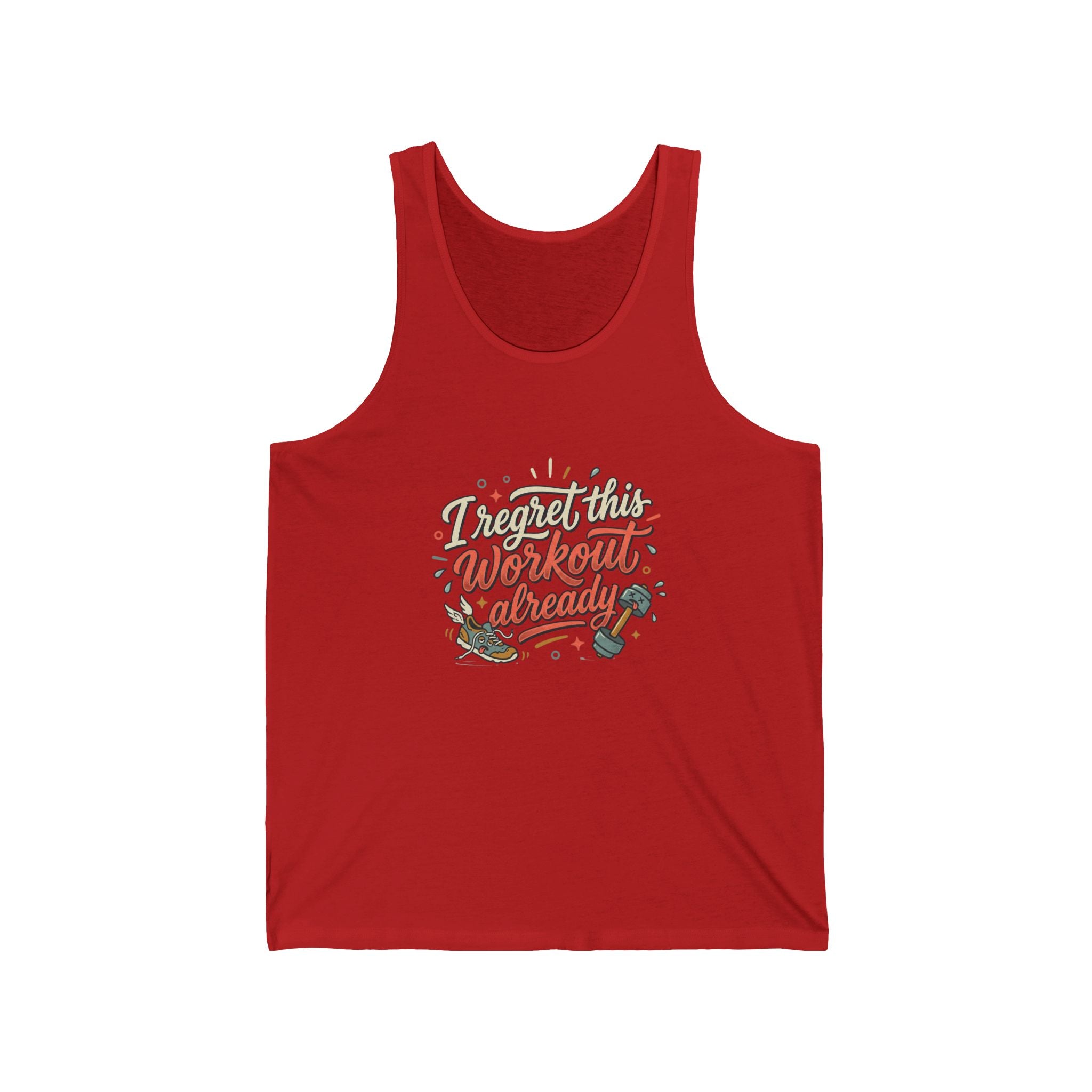 I Regret This Workout Already Unisex Jersey Tank