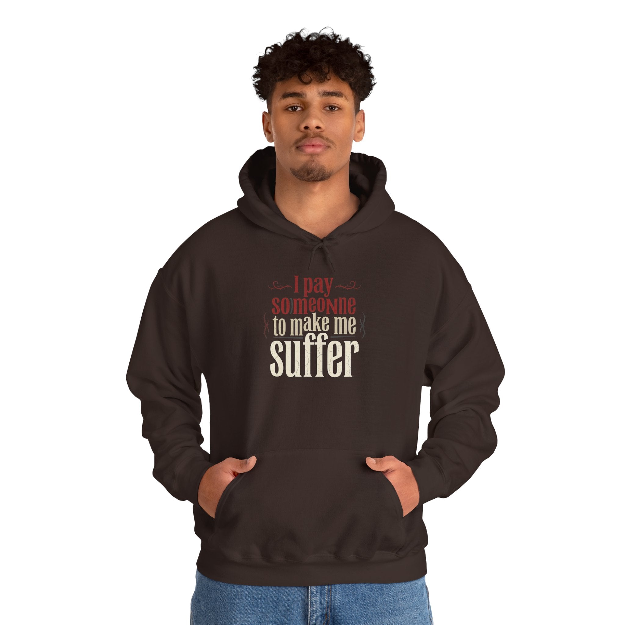 I Pay Someone To Make Me Suffer Unisex Heavy Blend™ Hooded Sweatshirt