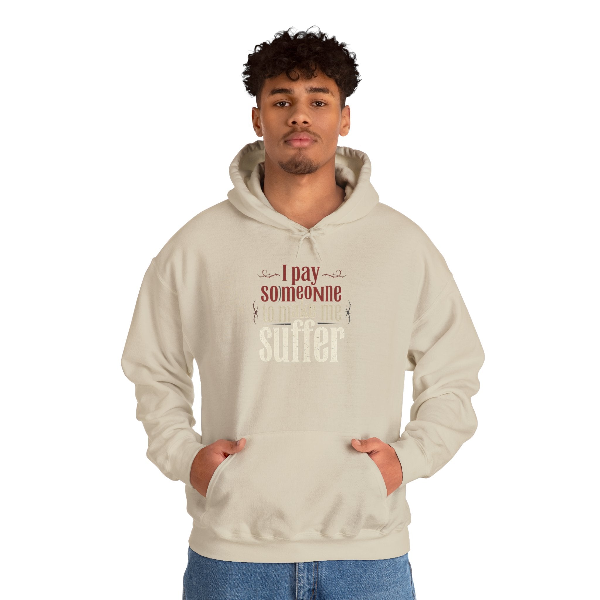 I Pay Someone To Make Me Suffer Unisex Heavy Blend™ Hooded Sweatshirt