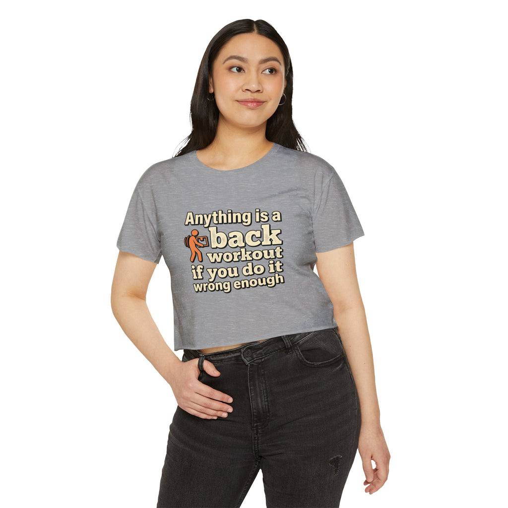Anything is a Back Workout Women's Festival Crop Top