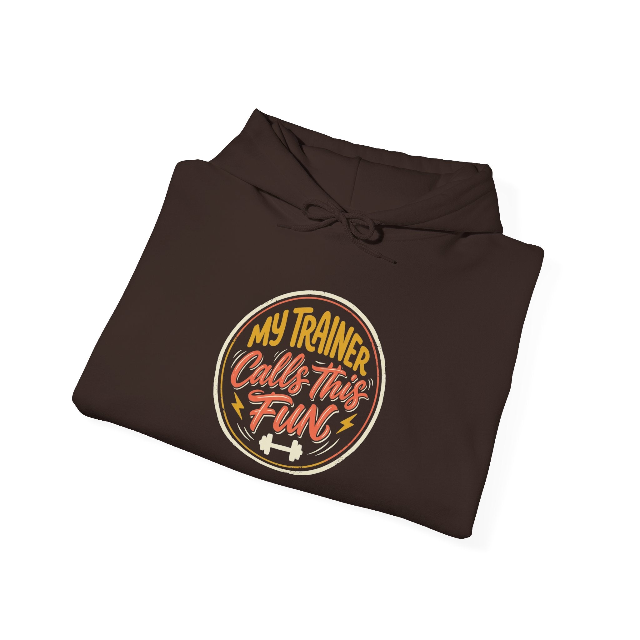 My Trainer Calls This Fun Unisex Heavy Blend™ Hooded Sweatshirt
