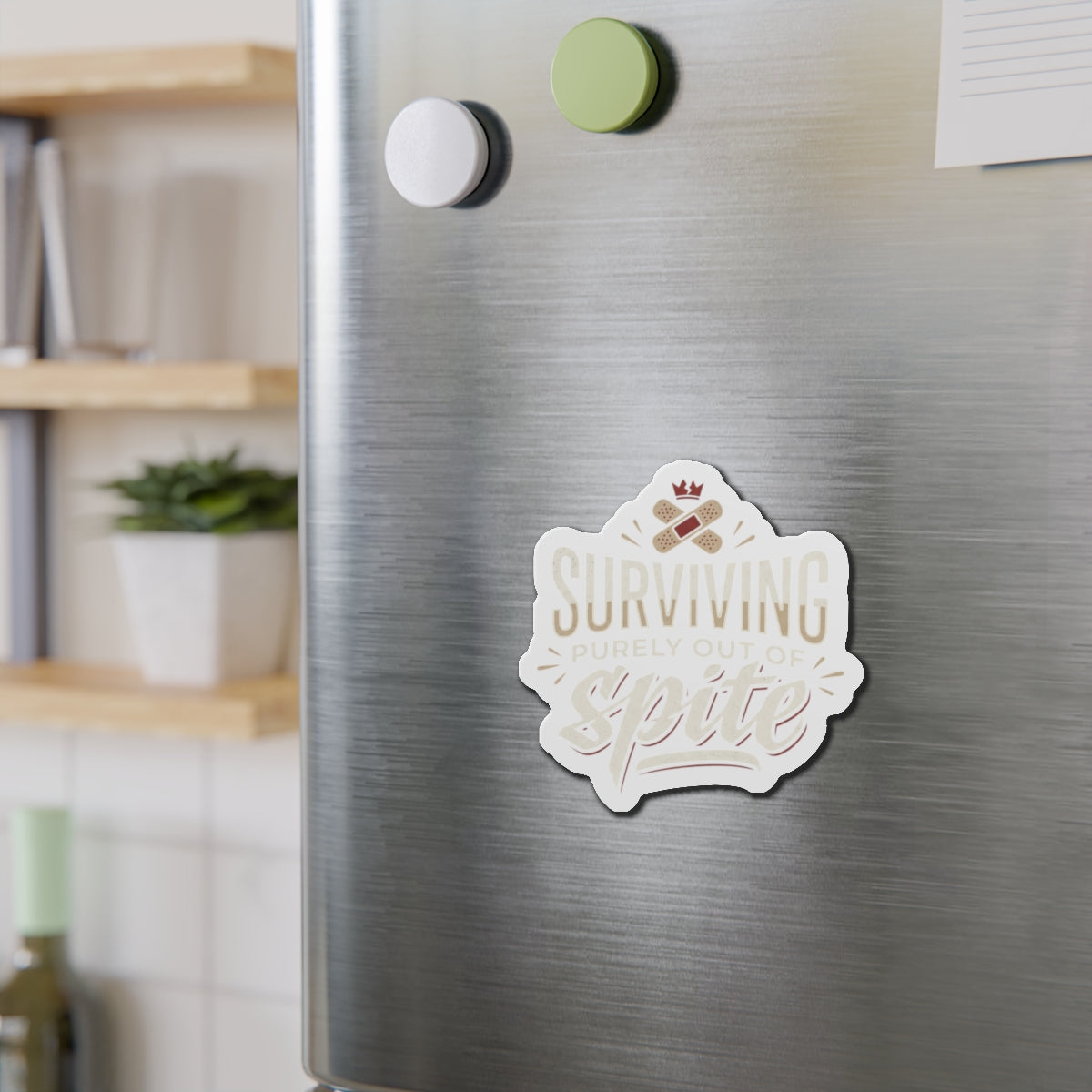 Surviving Purely Out of Spite Die-Cut Magnets