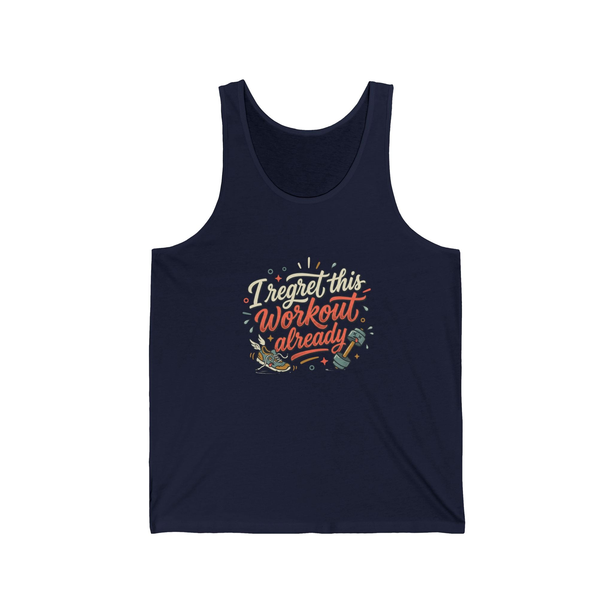 I Regret This Workout Already Unisex Jersey Tank