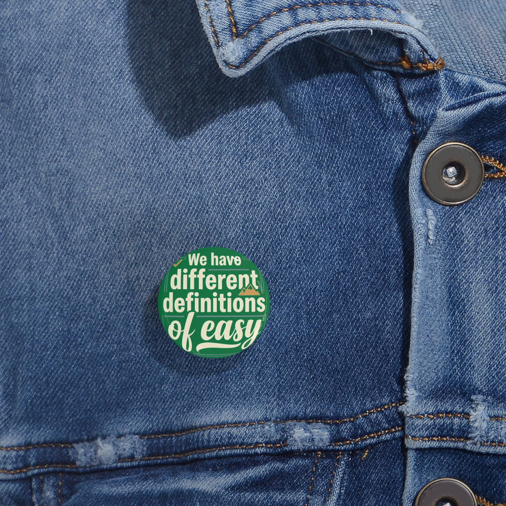 We Have Different Definitions of Easy Round Pins