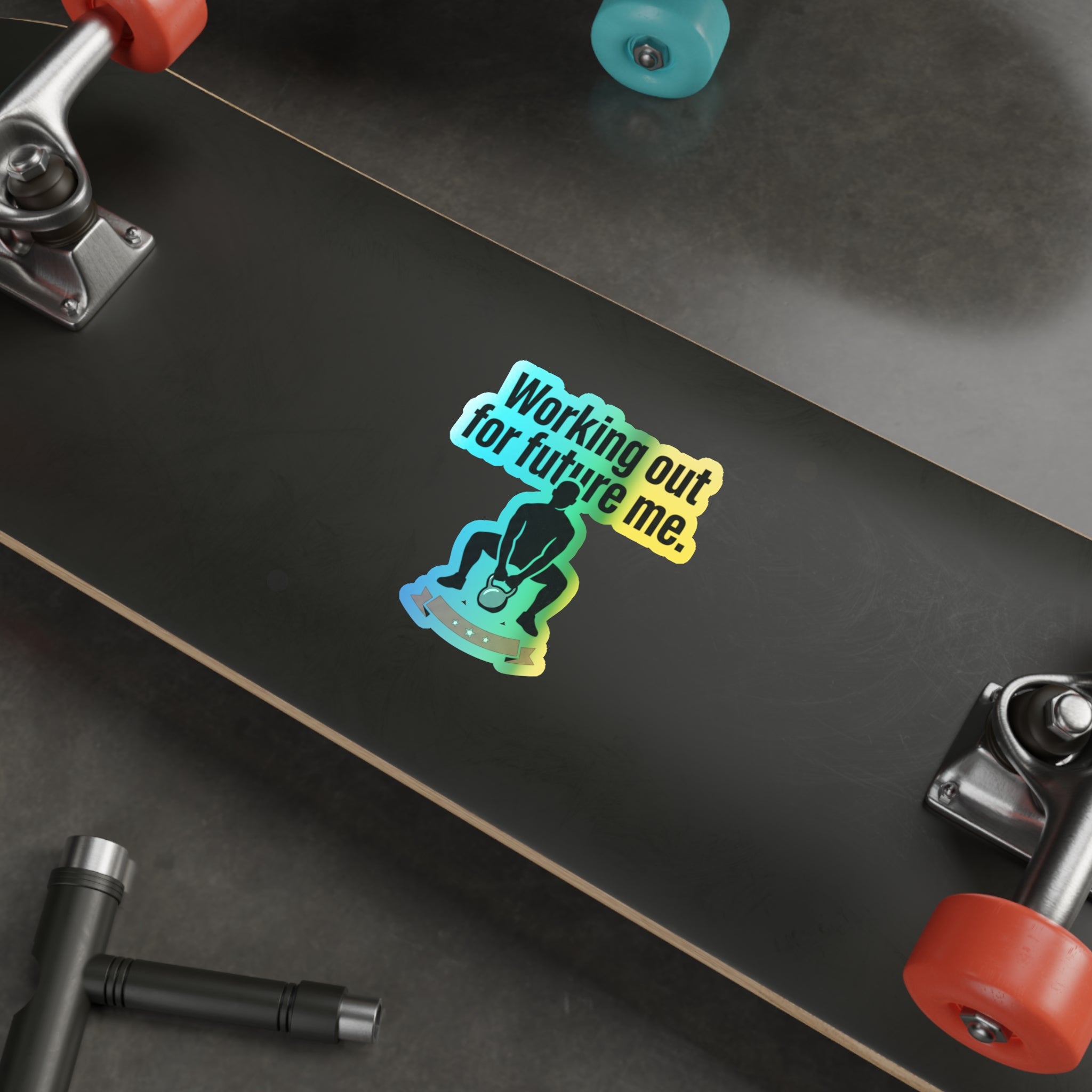 Working Out For Future Me Holographic Die-cut Stickers
