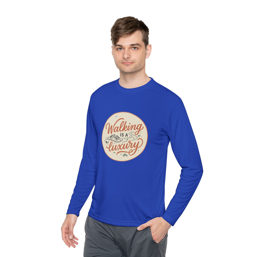 Walking is a Luxury Unisex Lightweight Long Sleeve Tee