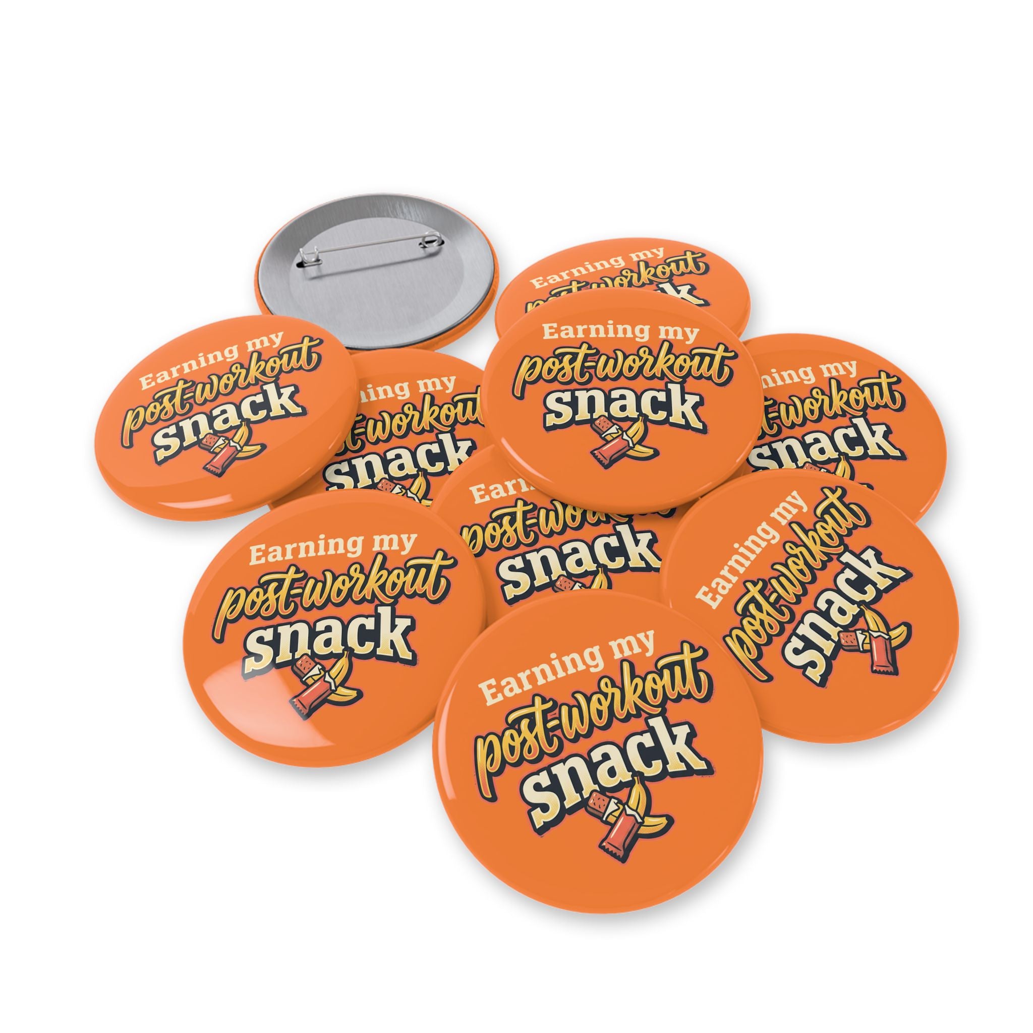 Earning My Post-Workout Snack Round Pins