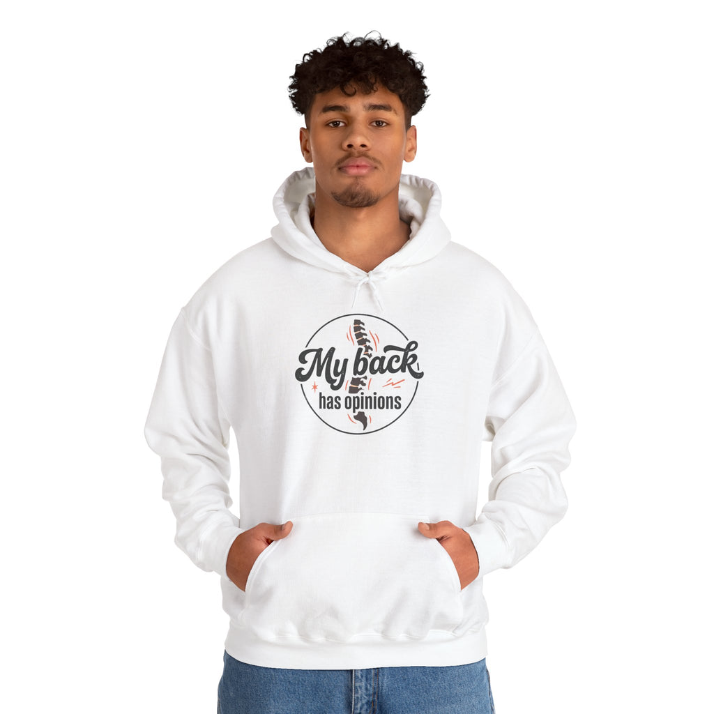 My Back Has Opinions Unisex Heavy Blend™ Hooded Sweatshirt