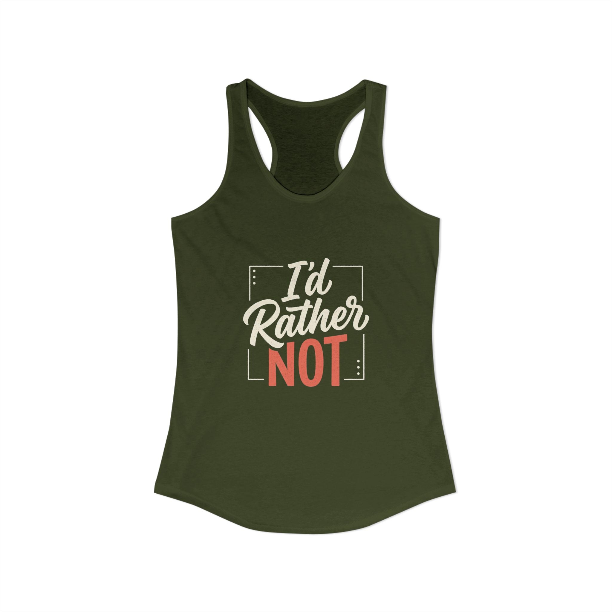 I'd Rather Not Women's Ideal Racerback Tank