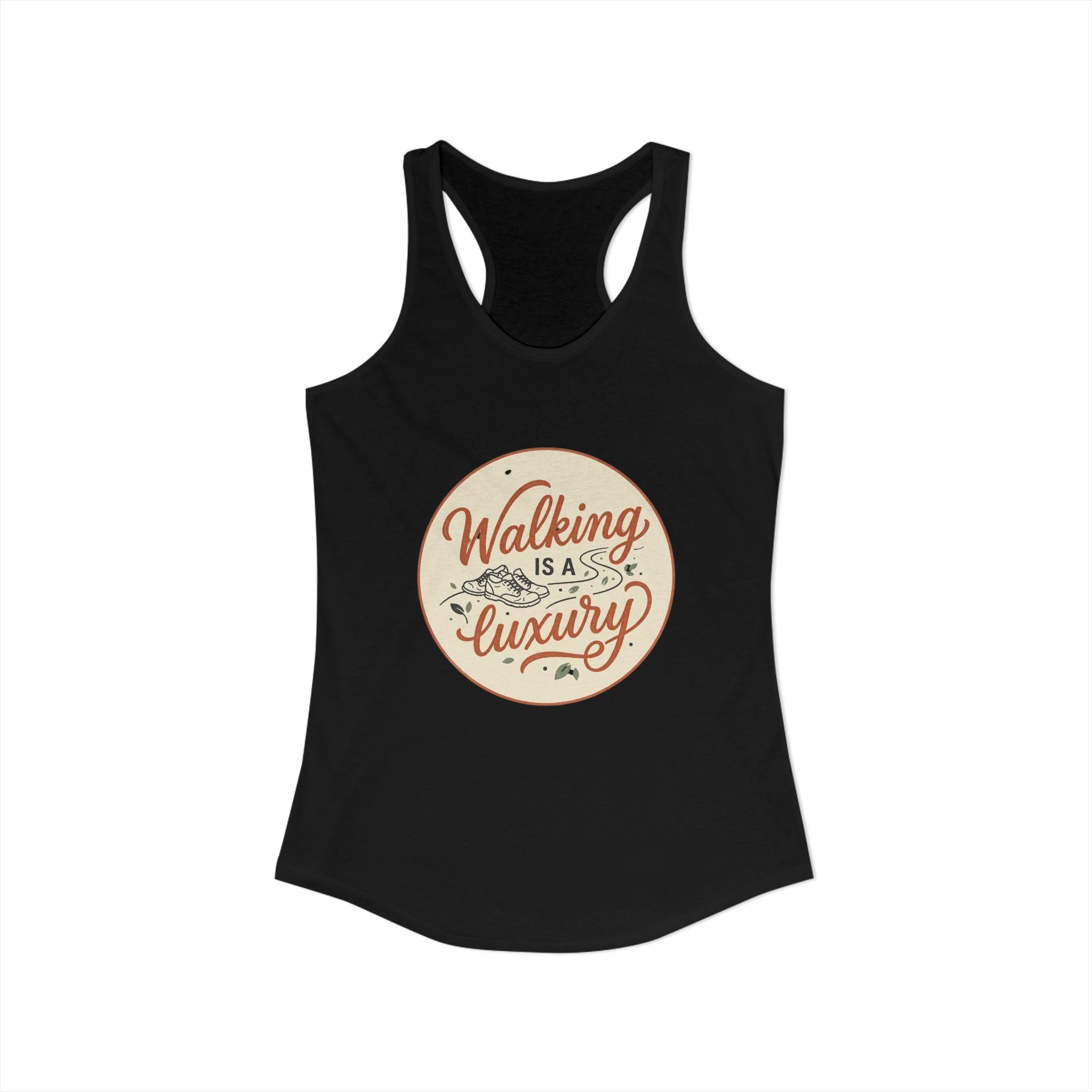 Walking is a Luxury Women's Ideal Racerback Tank