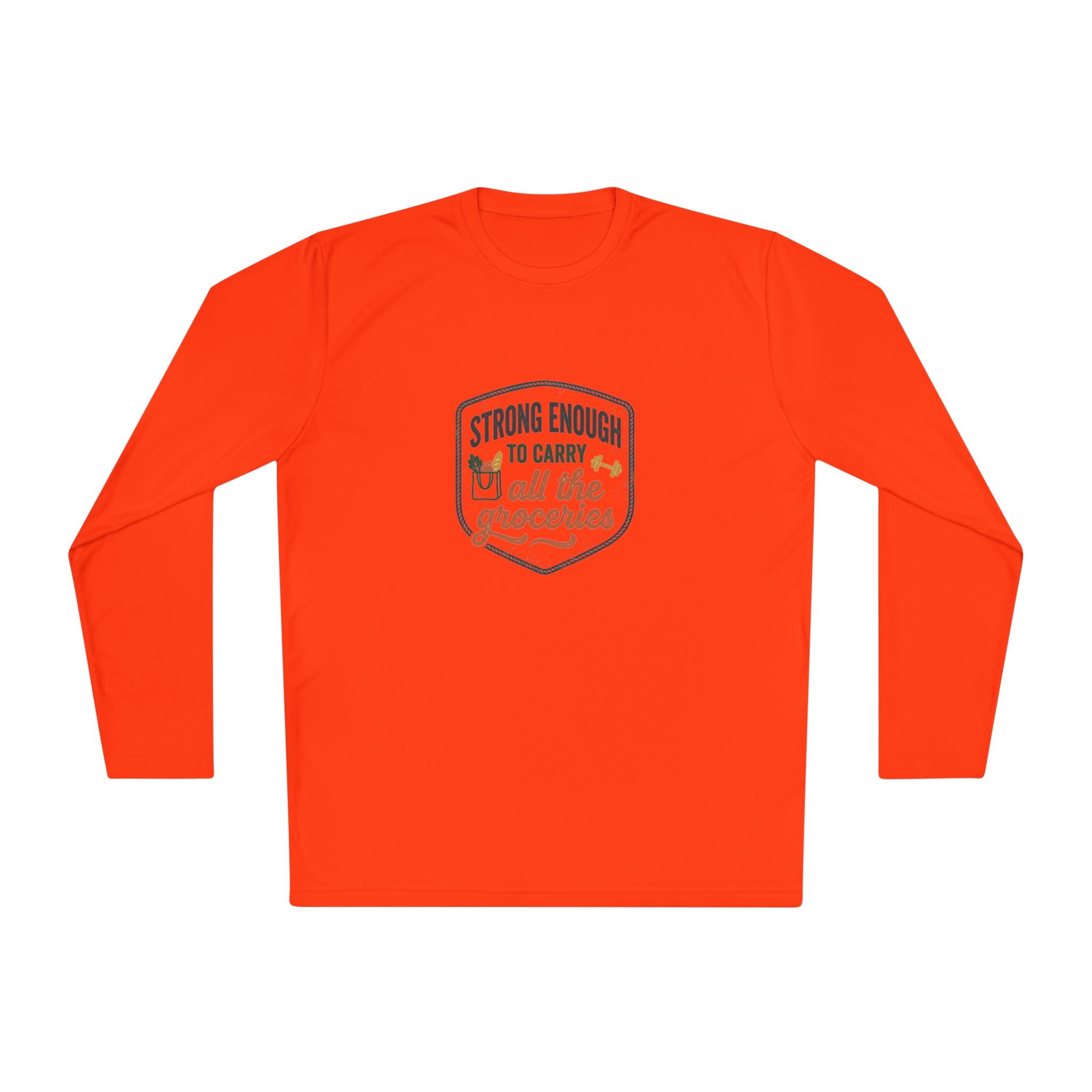 Strong Enough to Carry All the Groceries Unisex Lightweight Long Sleeve Tee