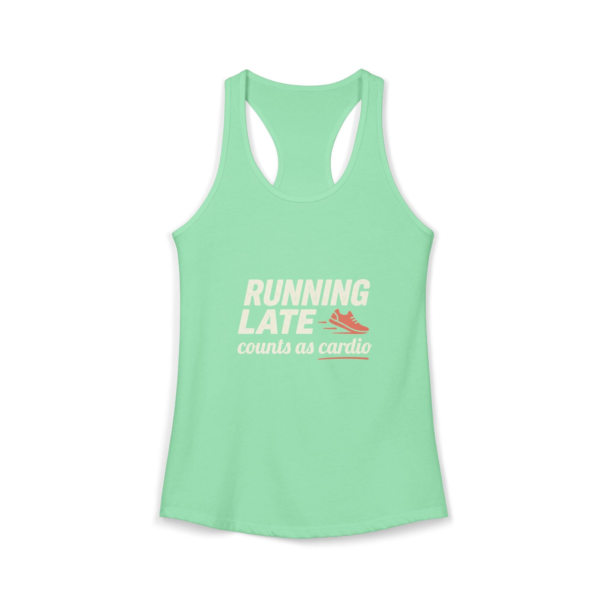 Running Late Counts as Cardio Women's Ideal Racerback Tank