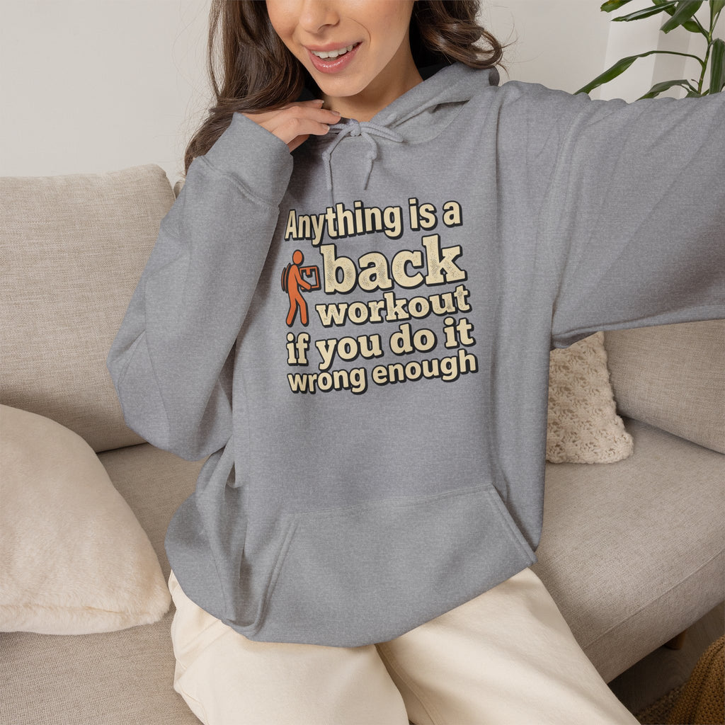 Anything is a Back Workout Unisex Heavy Blend™ Hooded Sweatshirt