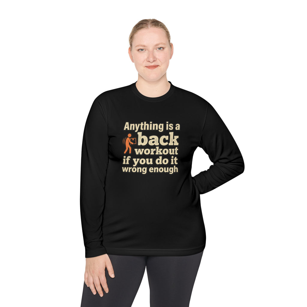 Anything is a Back Workout Unisex Lightweight Long Sleeve Tee