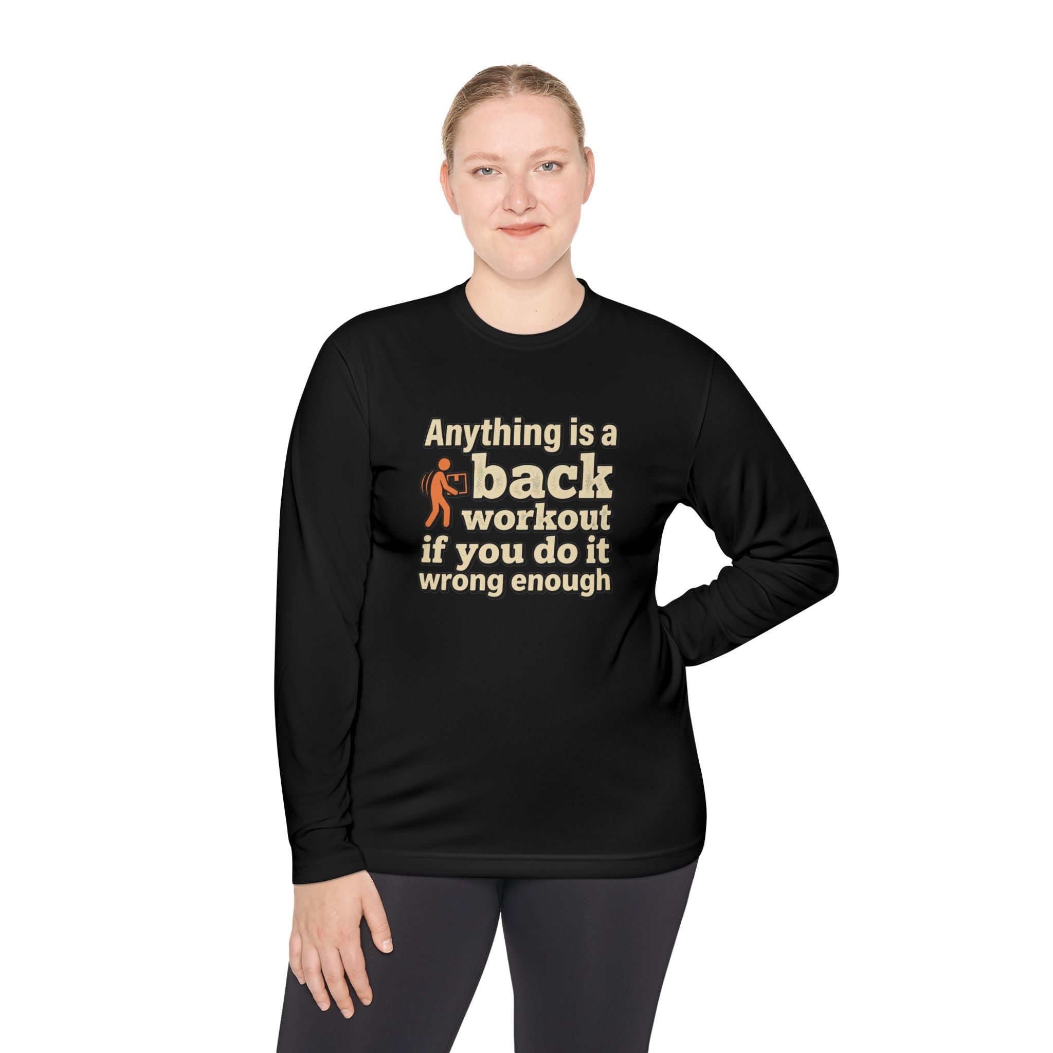 Anything is a Back Workout Unisex Lightweight Long Sleeve Tee