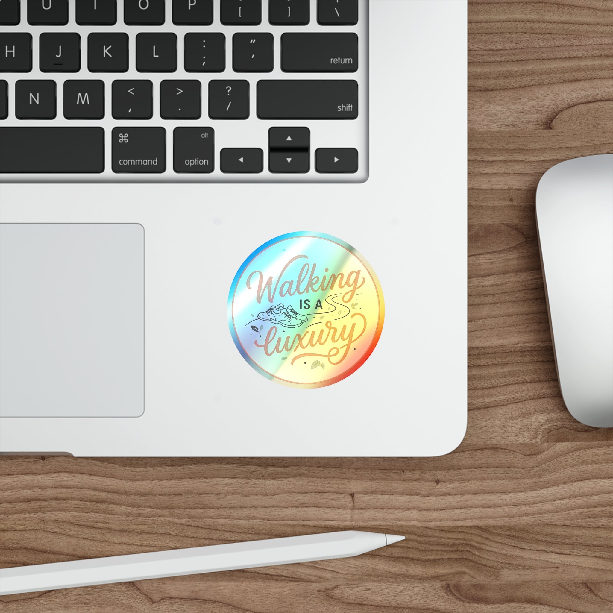 Walking is a Luxury Holographic Die-cut Stickers