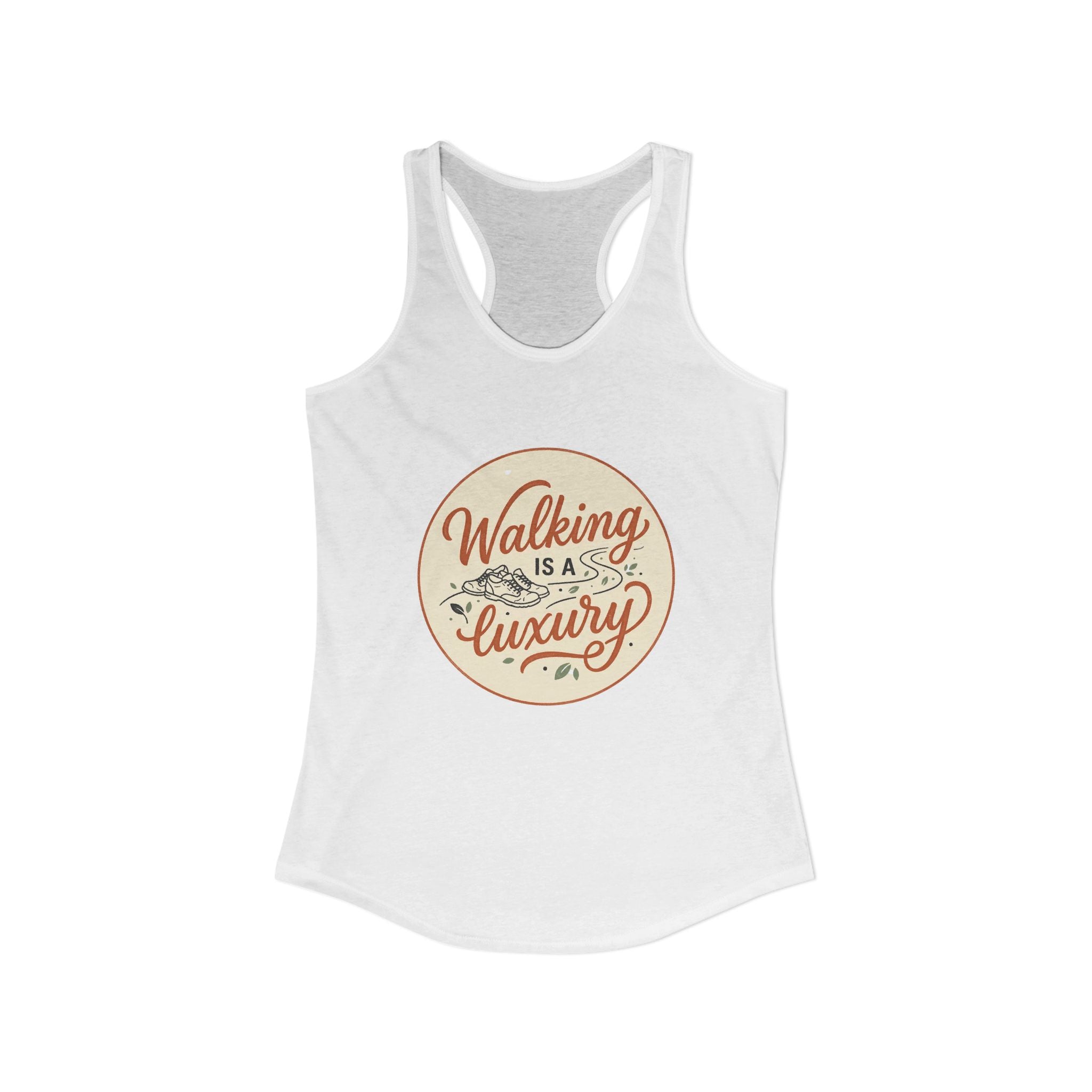 Walking is a Luxury Women's Ideal Racerback Tank