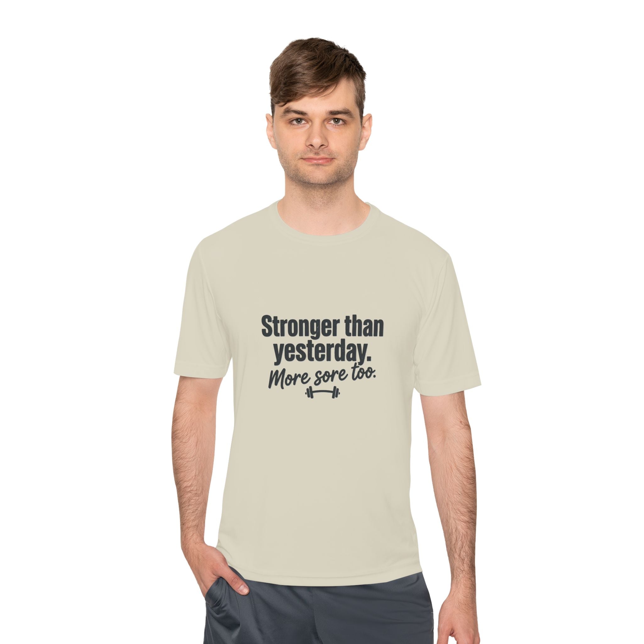 Stronger Than Yesterday More Sore Too Unisex Moisture Wicking Tee
