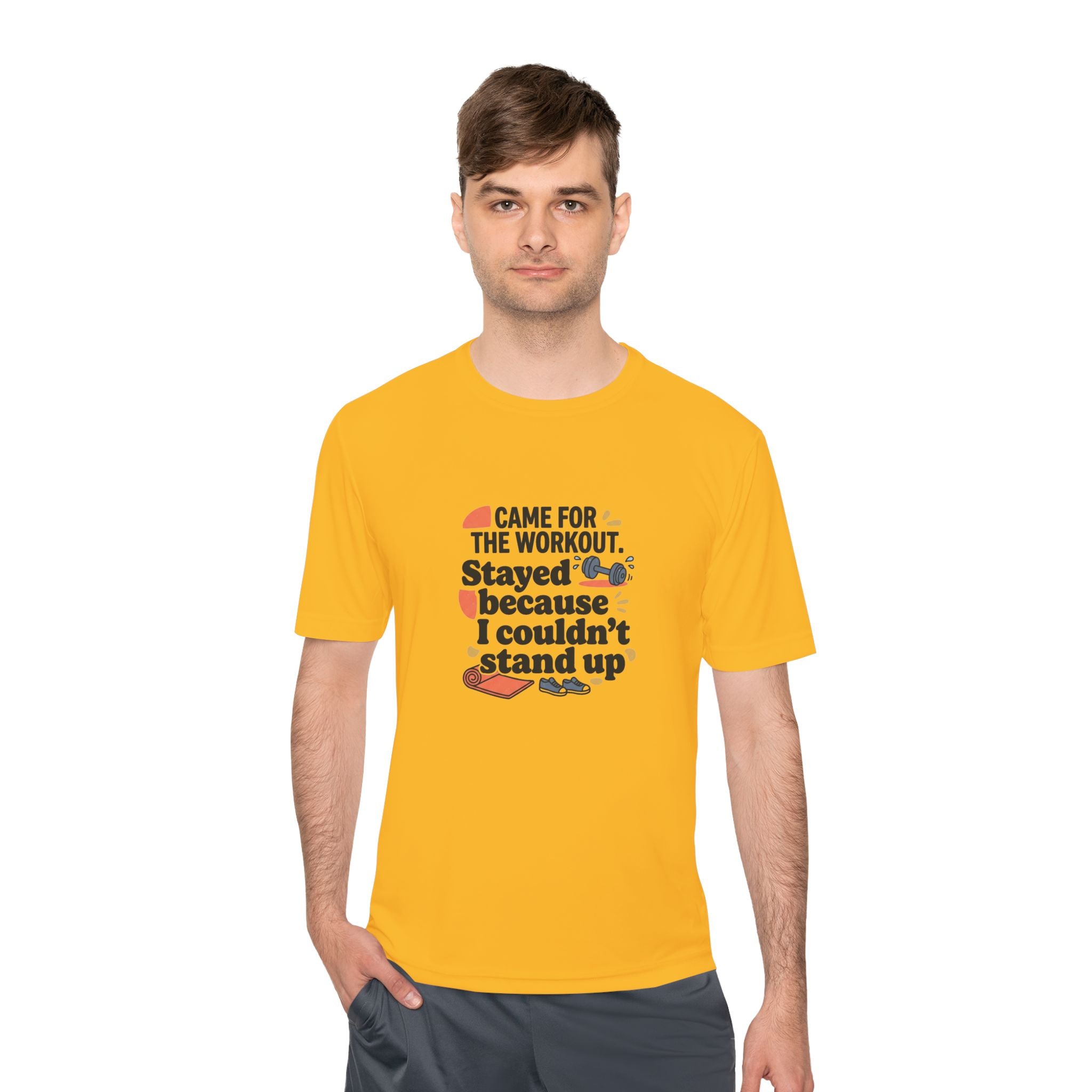 Came for the Workout Stayed Because I Couldn't Stand Up Unisex Moisture Wicking Tee