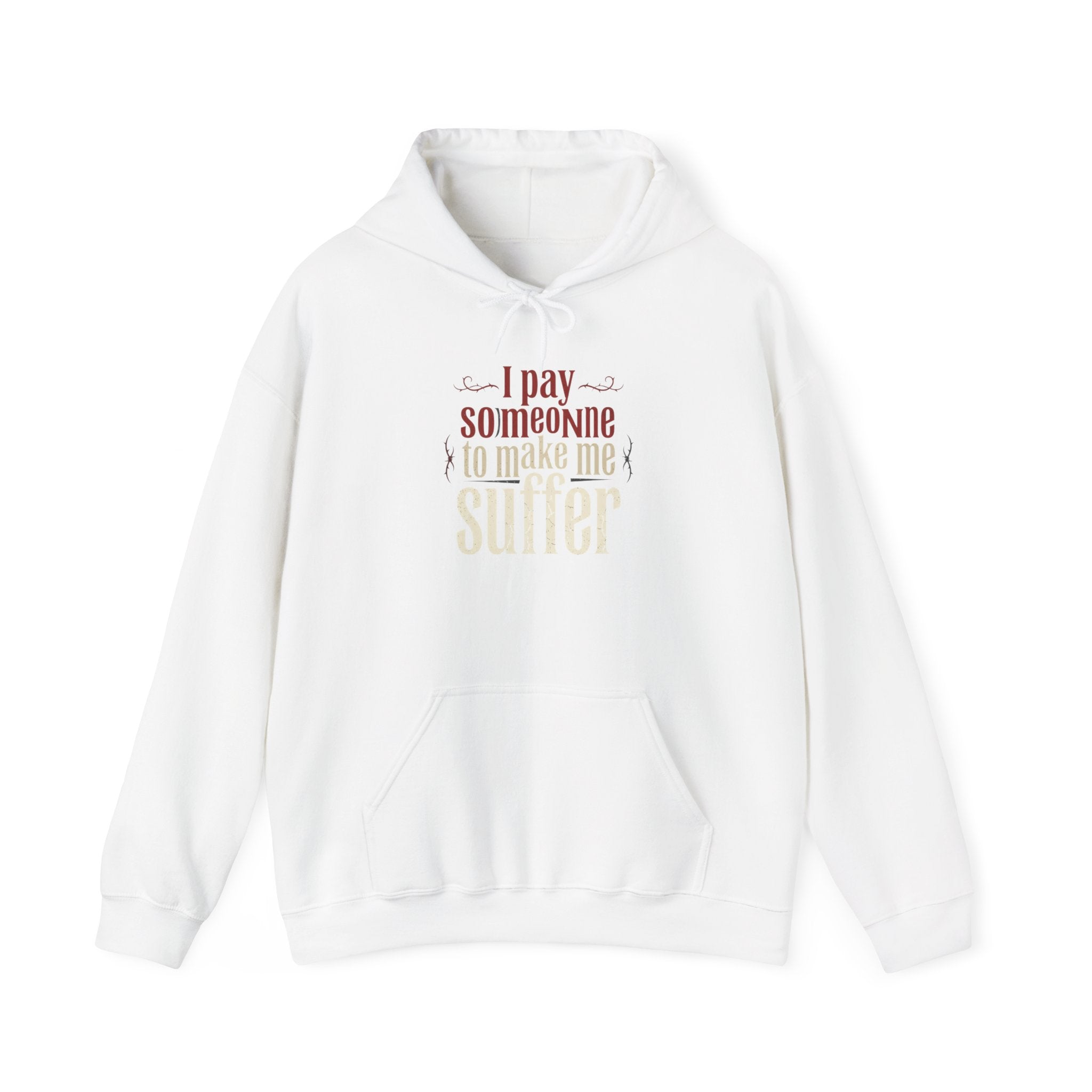 I Pay Someone To Make Me Suffer Unisex Heavy Blend™ Hooded Sweatshirt