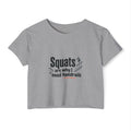 Squats are Why I Need Handrails Women's Festival Crop Top