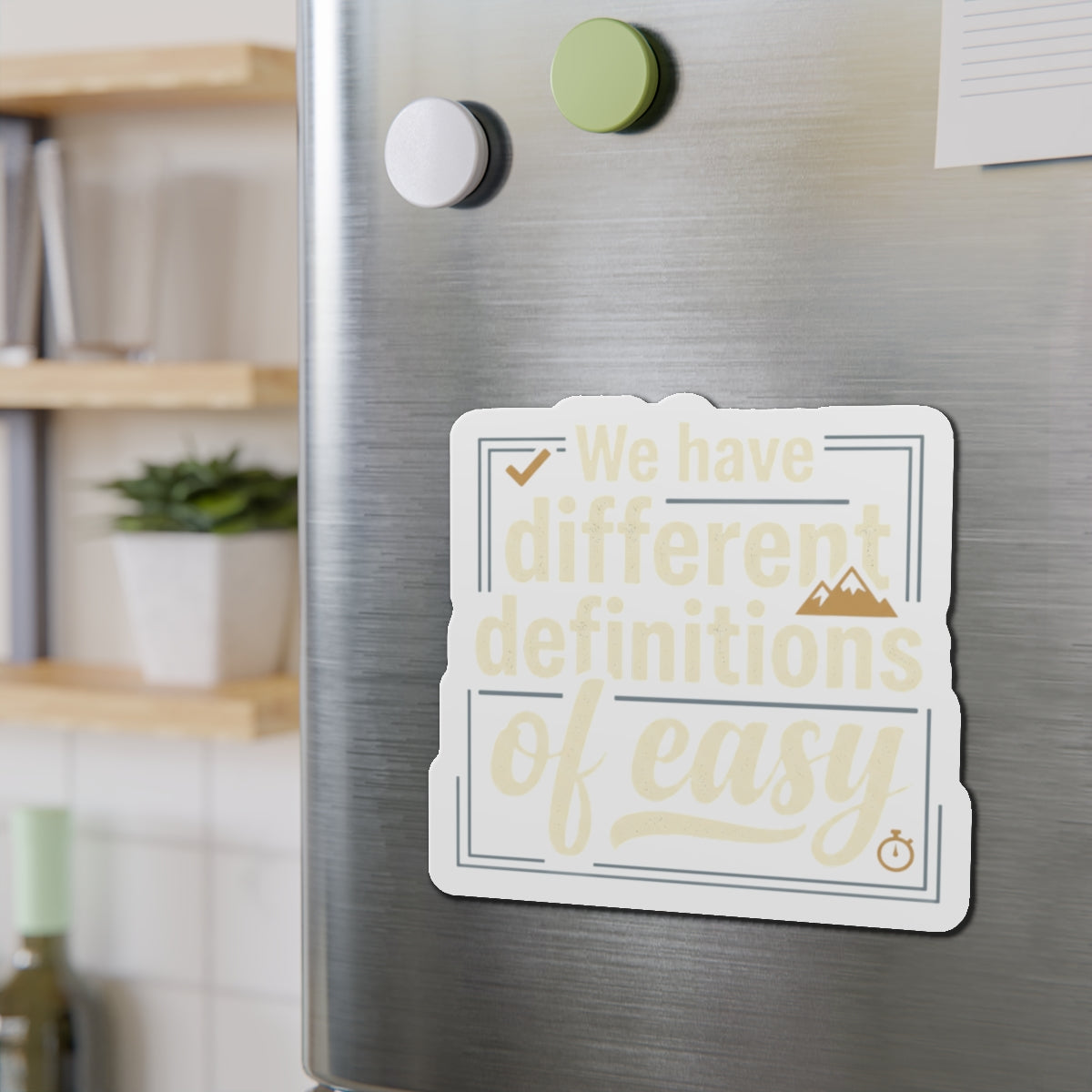We Have Different Definitions of Easy Die-Cut Magnets
