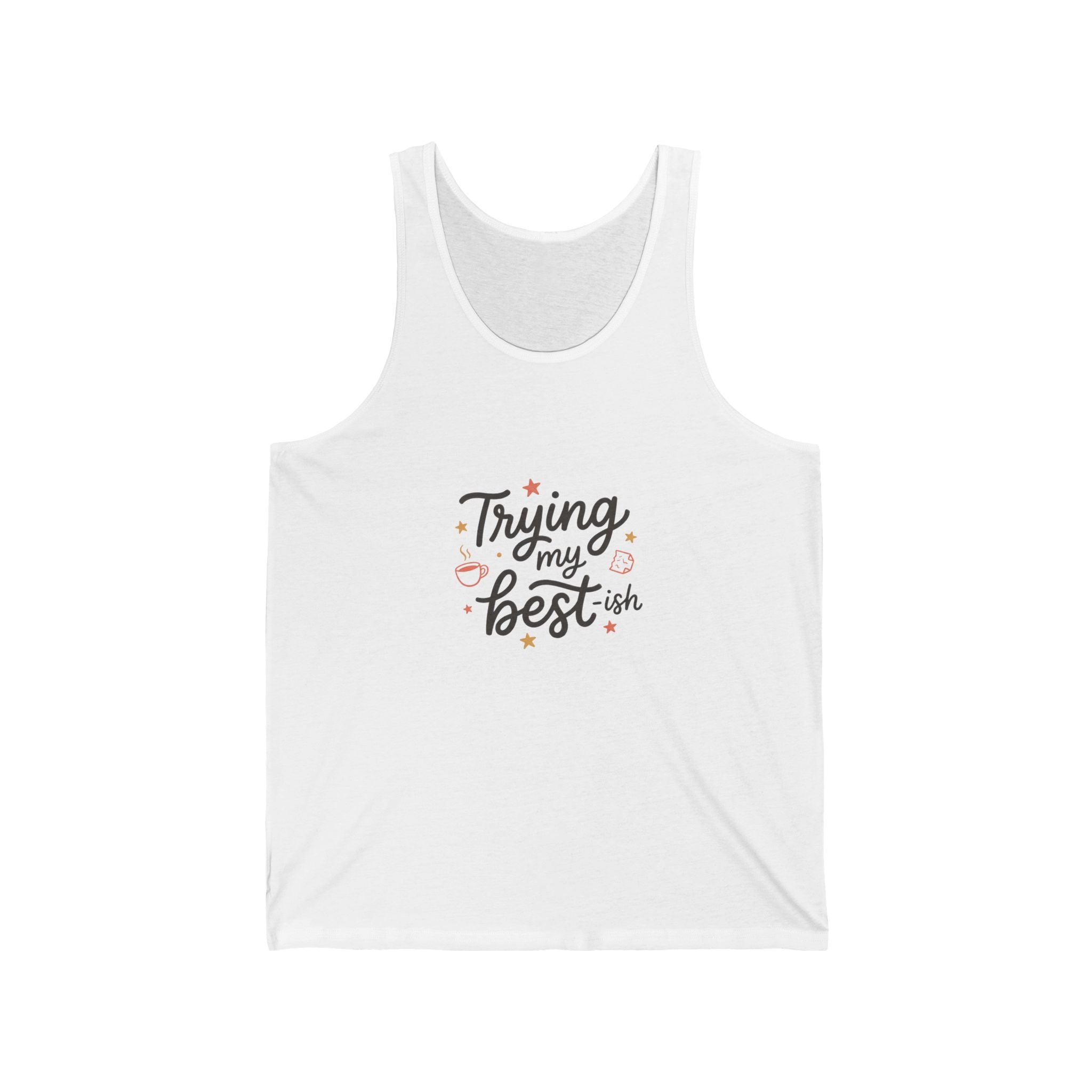 Trying My Best-ish Unisex Jersey Tank