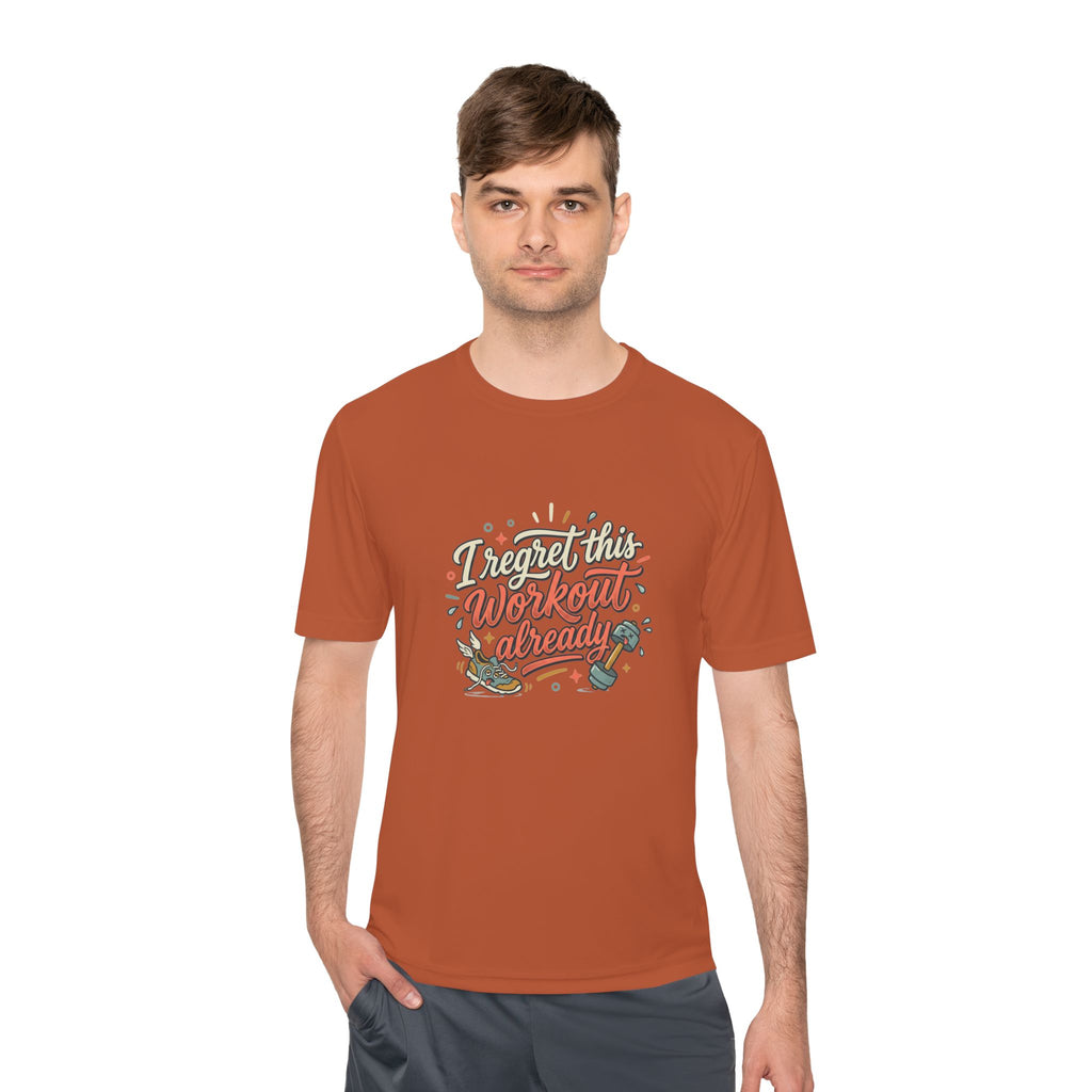 I Regret This Workout Already Unisex Moisture Wicking Tee