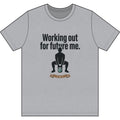 Working Out For Future Me Dri-Power 100% Polyester T-Shirt