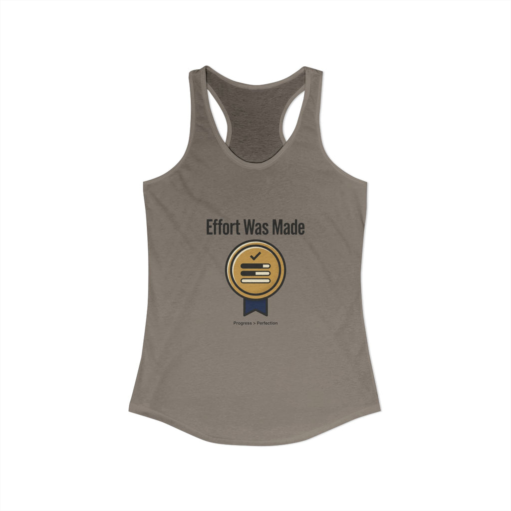 Effort was Made Women's Ideal Racerback Tank