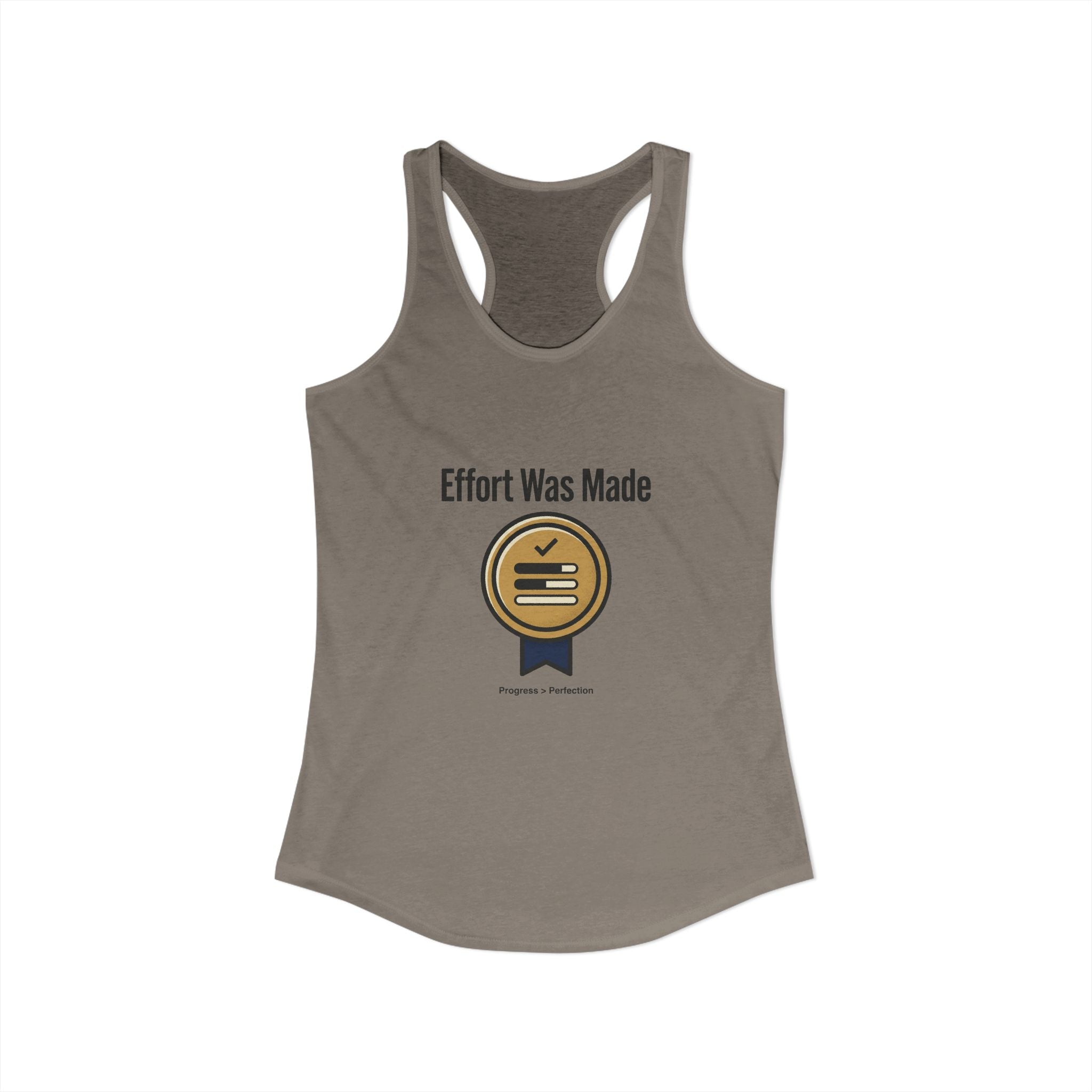 Effort was Made Women's Ideal Racerback Tank