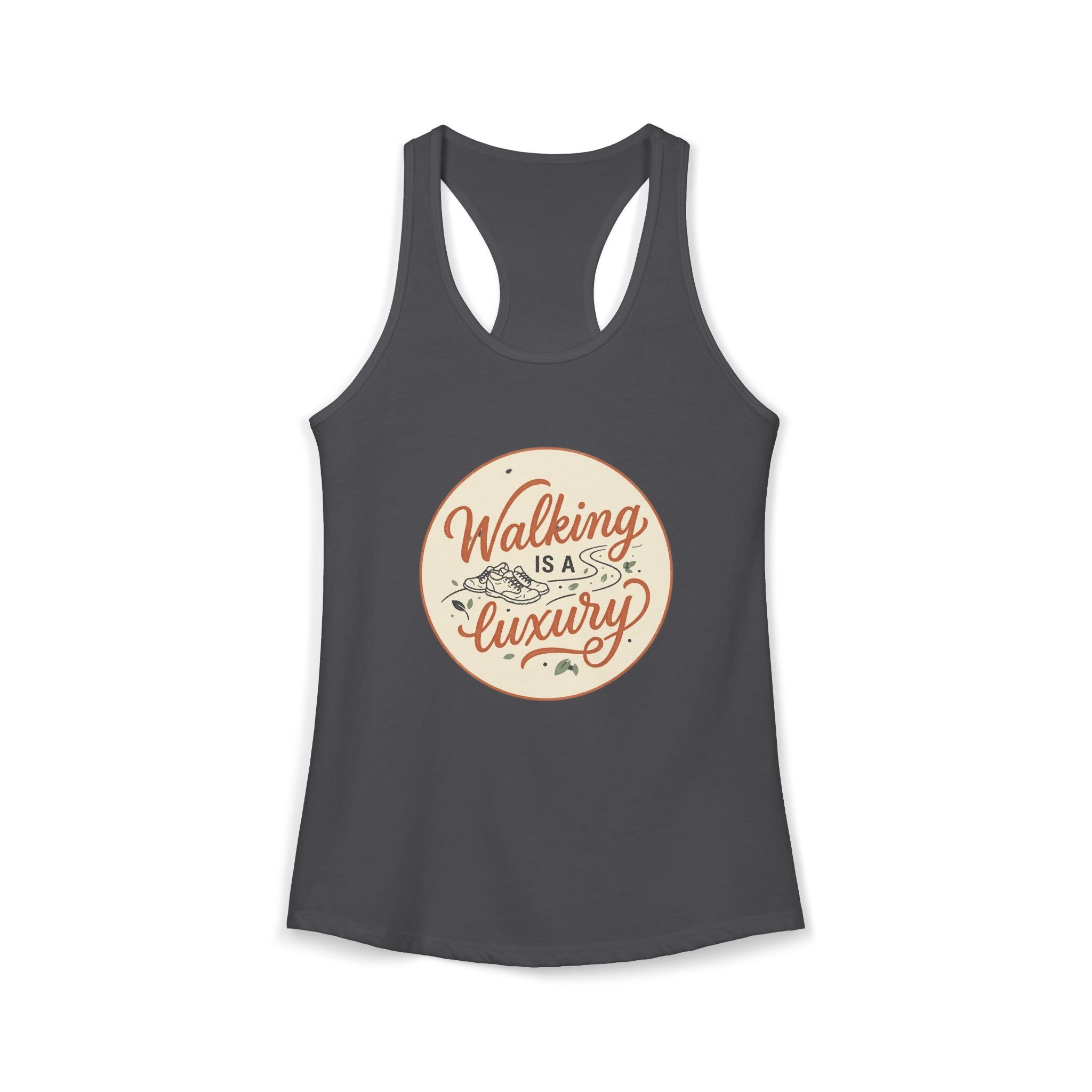 Walking is a Luxury Women's Ideal Racerback Tank