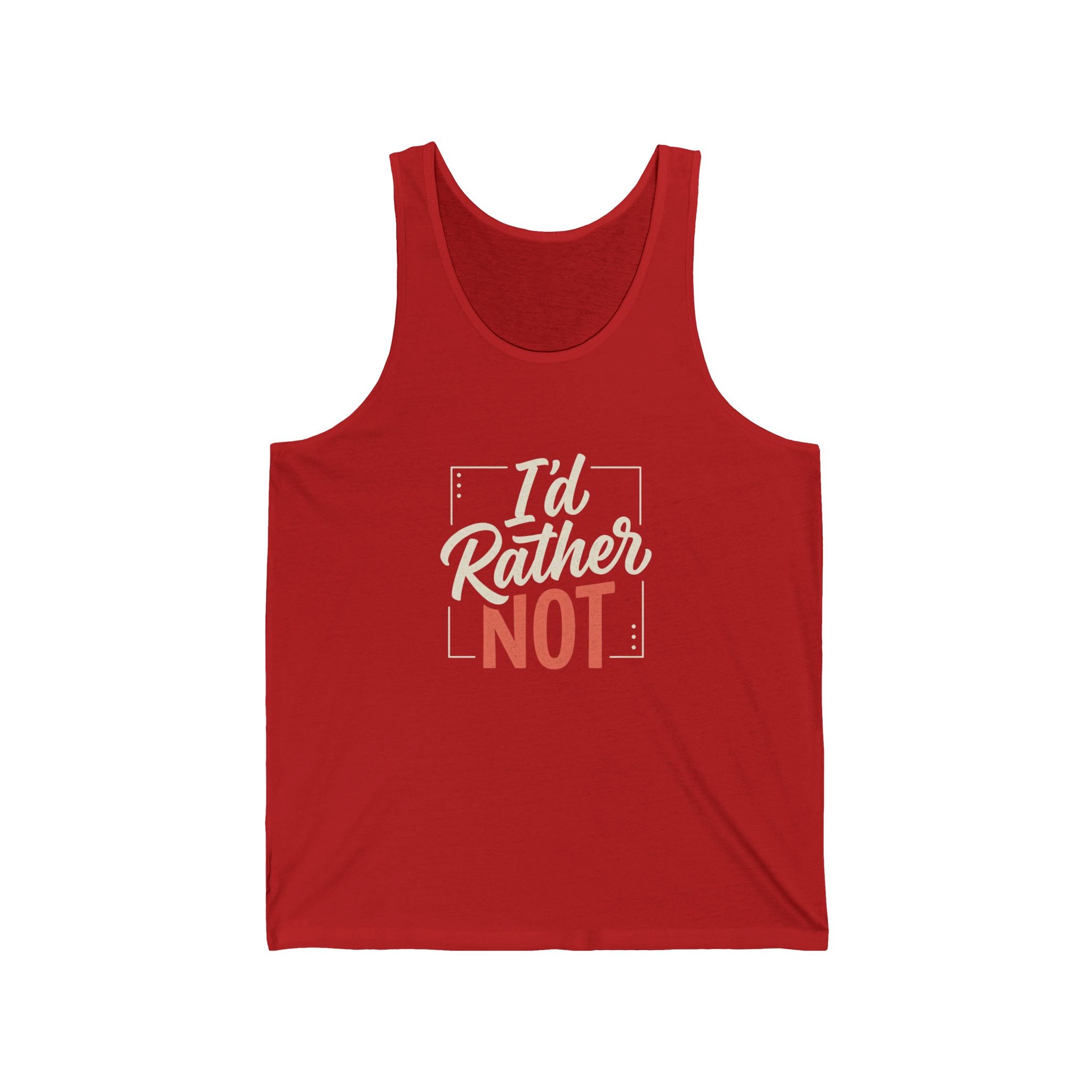 I'd Rather Not Unisex Jersey Tank