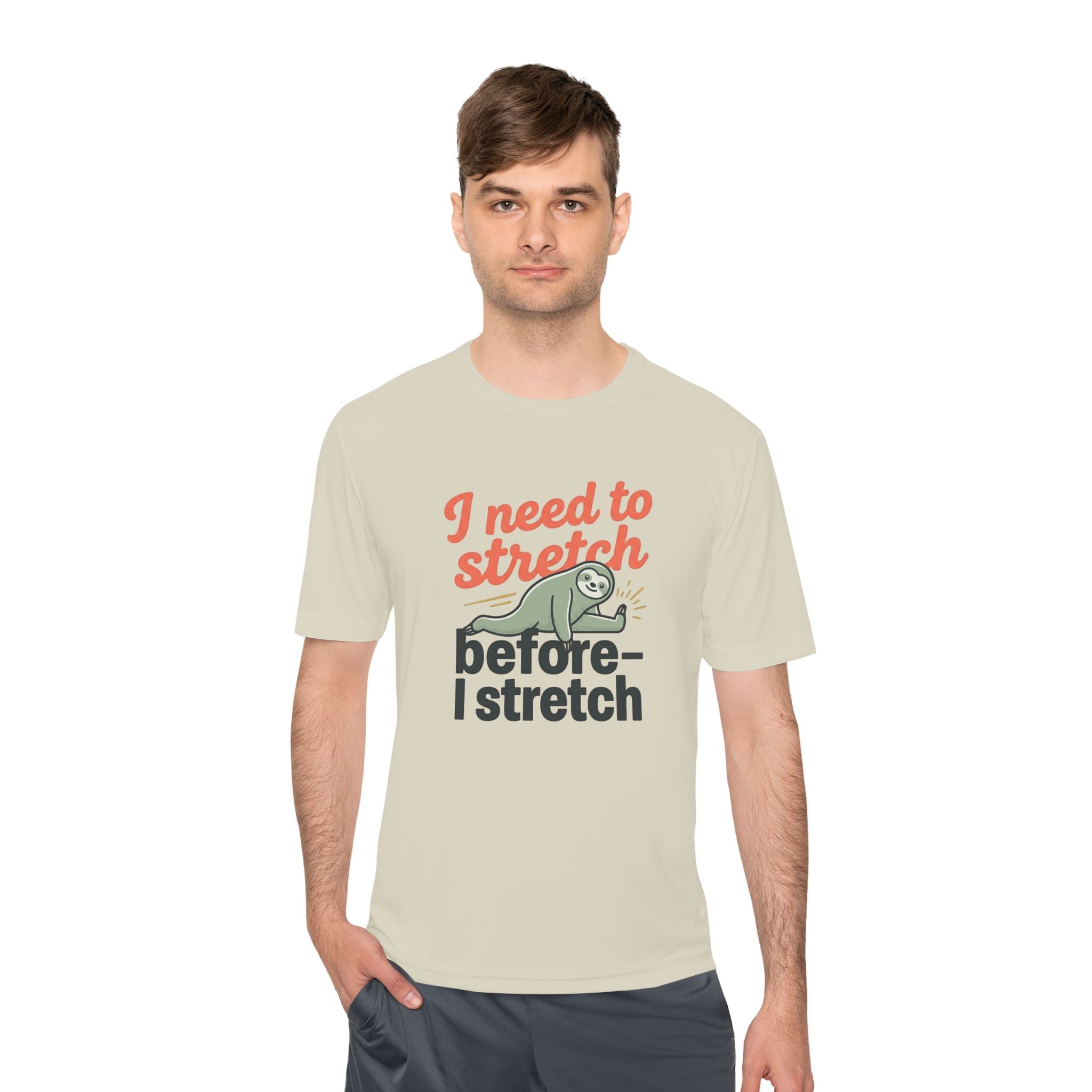 I Need to Stretch Before I Stretch Unisex Moisture Wicking Tee