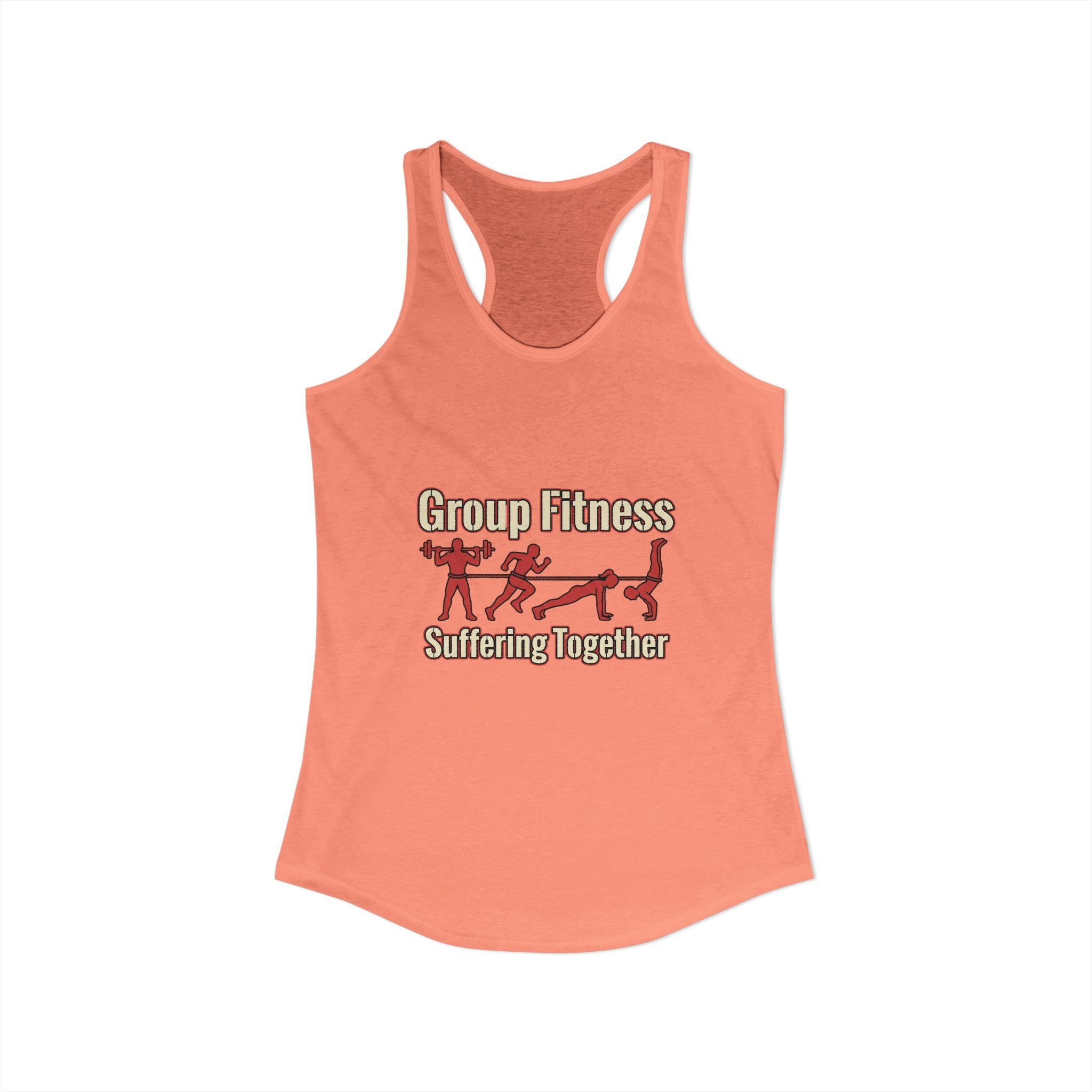 Group Fitness Suffering Together Women's Ideal Racerback Tank