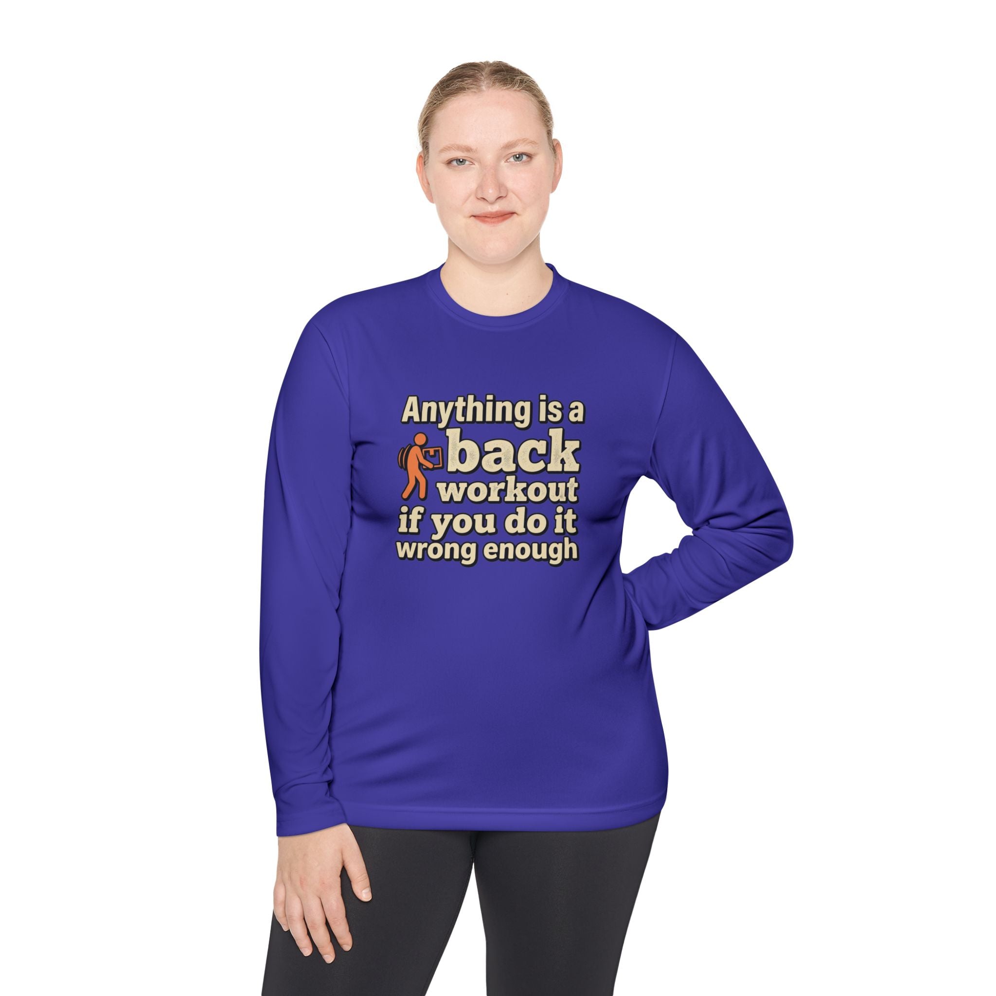 Anything is a Back Workout Unisex Lightweight Long Sleeve Tee