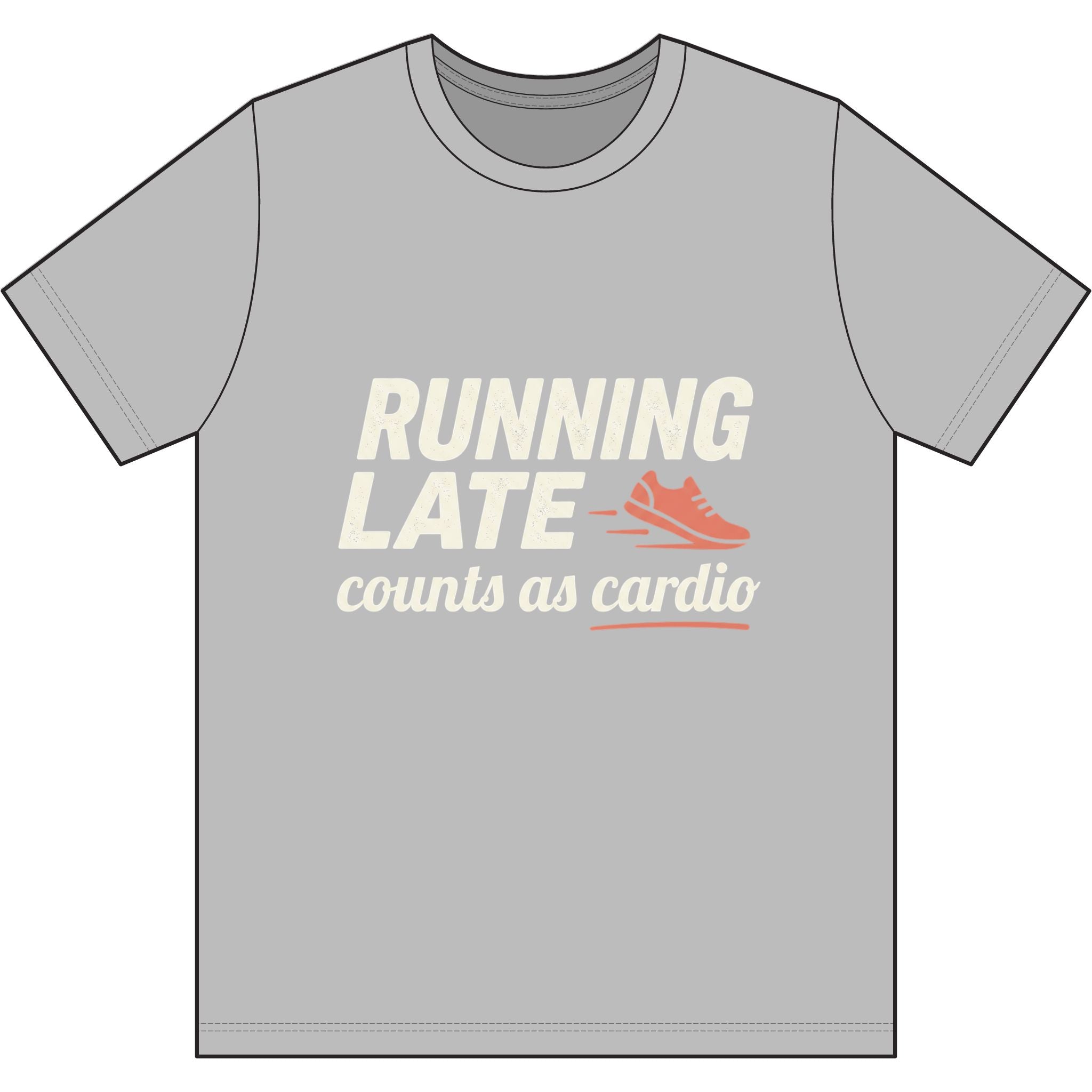 Running Late Counts as Cardio Dri-Power 100% Polyester T-Shirt