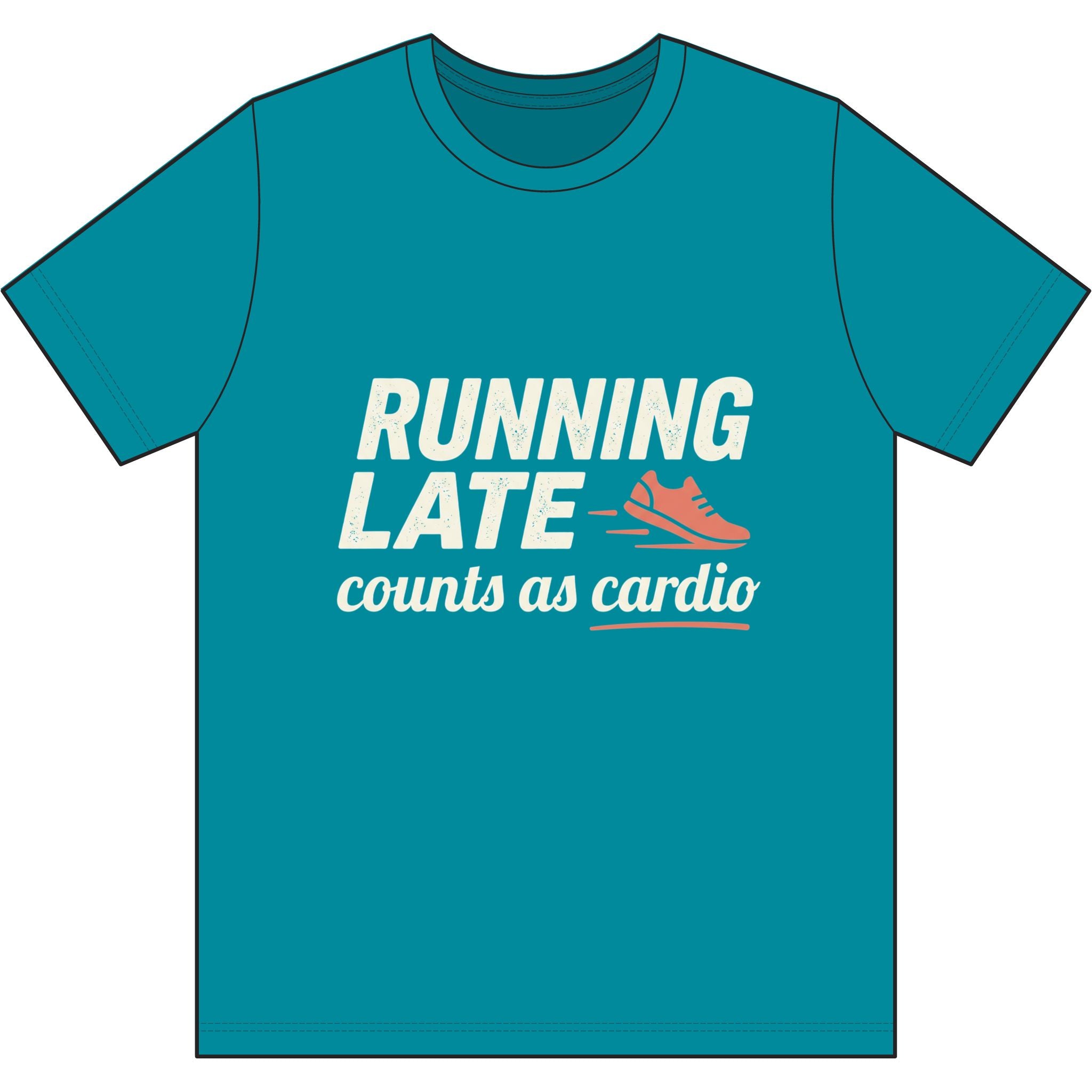 Running Late Counts as Cardio Dri-Power 100% Polyester T-Shirt