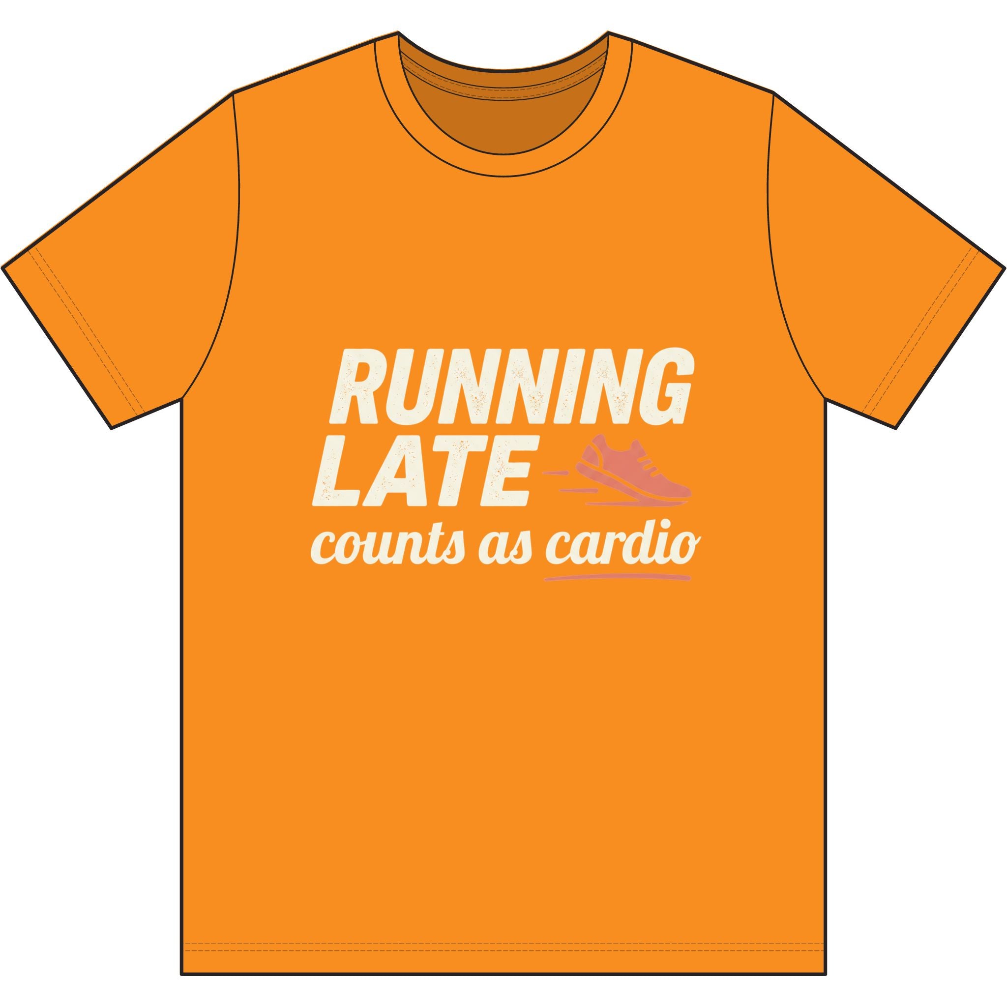 Running Late Counts as Cardio Dri-Power 100% Polyester T-Shirt