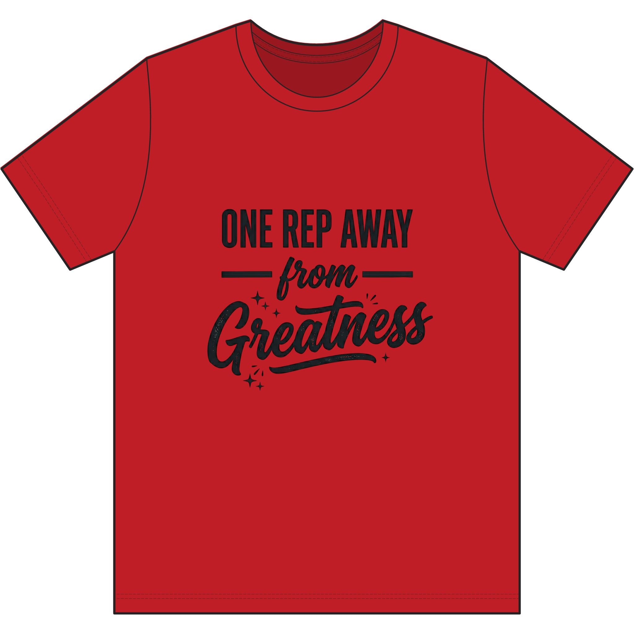 One Rep Away Dri-Power 100% Polyester T-Shirt