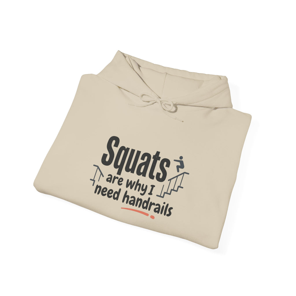 Squats are Why I Need Handrails Heavy Blend™ Hooded Sweatshirt
