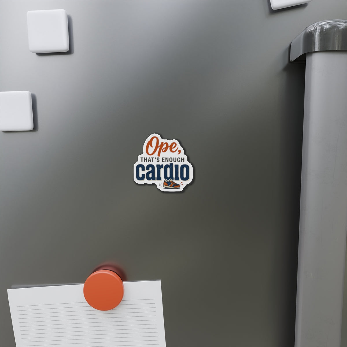 Ope, That's Enough Cardio Die-Cut Magnets