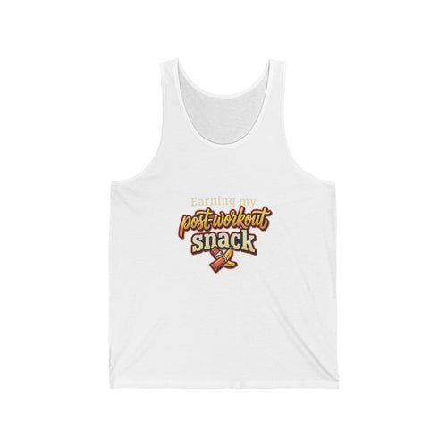 Earning My Post-Workout Snack Unisex Jersey Tank