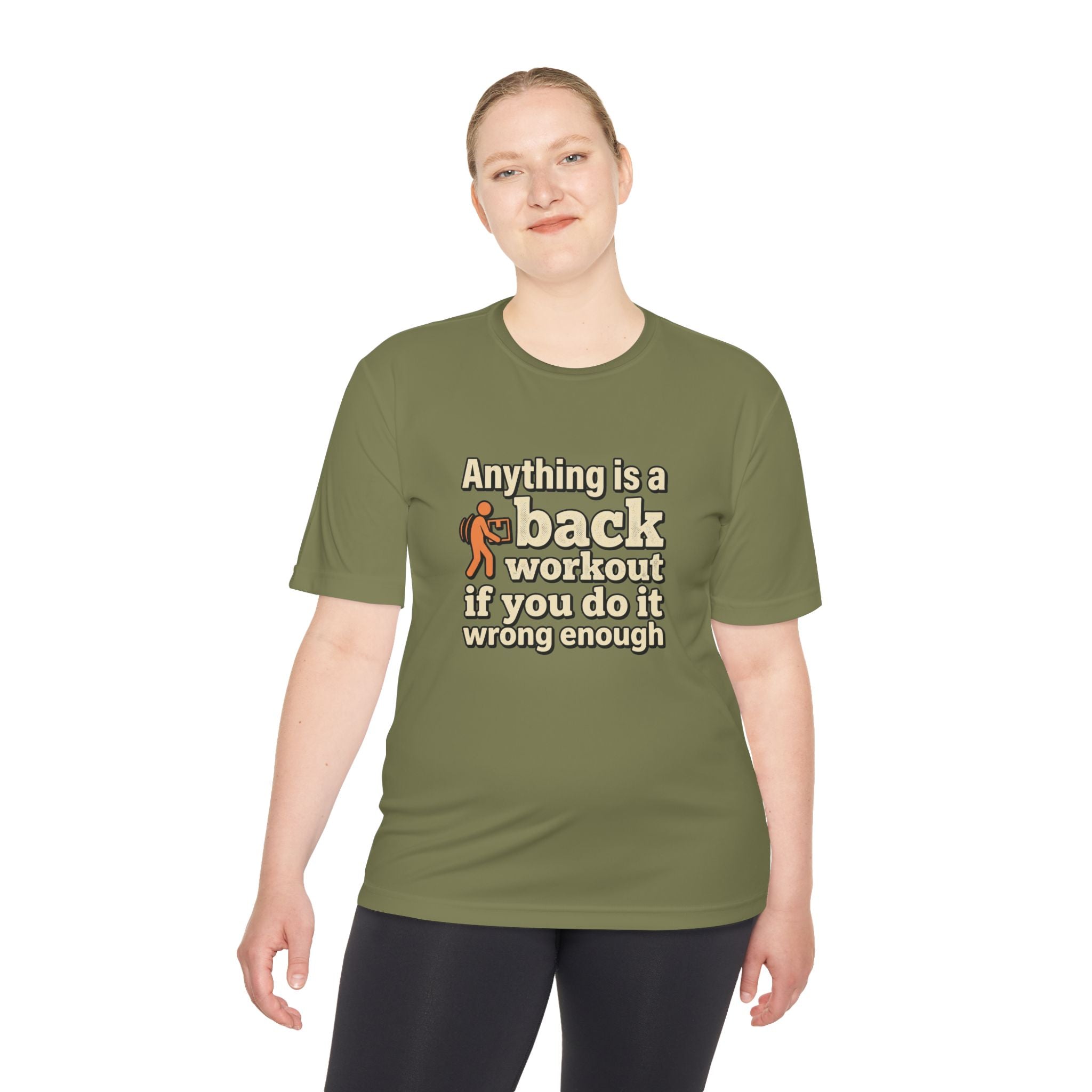 Anything is a Back Workout If You Do It Wrong Enough Unisex Moisture Wicking Tee